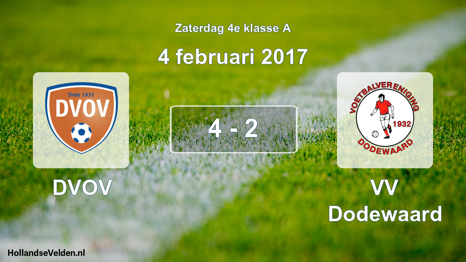 Total number of matches played: DVOV - VV Dodewaard 4 - 2 (4 February 2017)