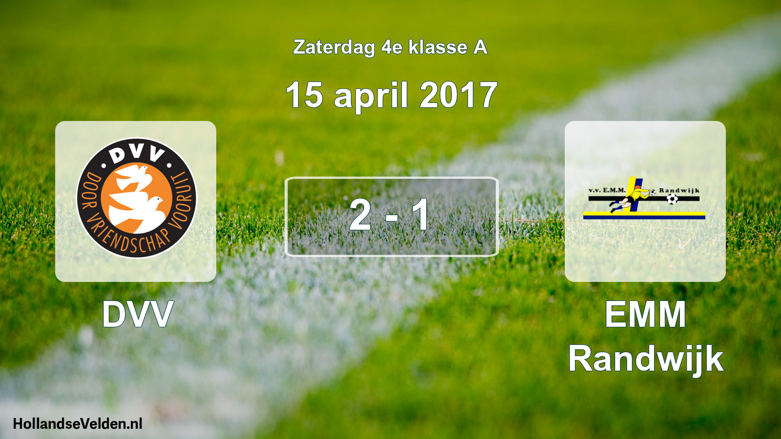 Total number of matches played: DVV - EMM Randwijk 2 - 1 (15 April 2017)