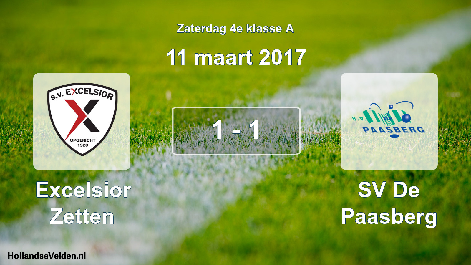 Total number of matches played: Excelsior Zetten - SV De Paasberg 1 - 1 (11 March 2017)