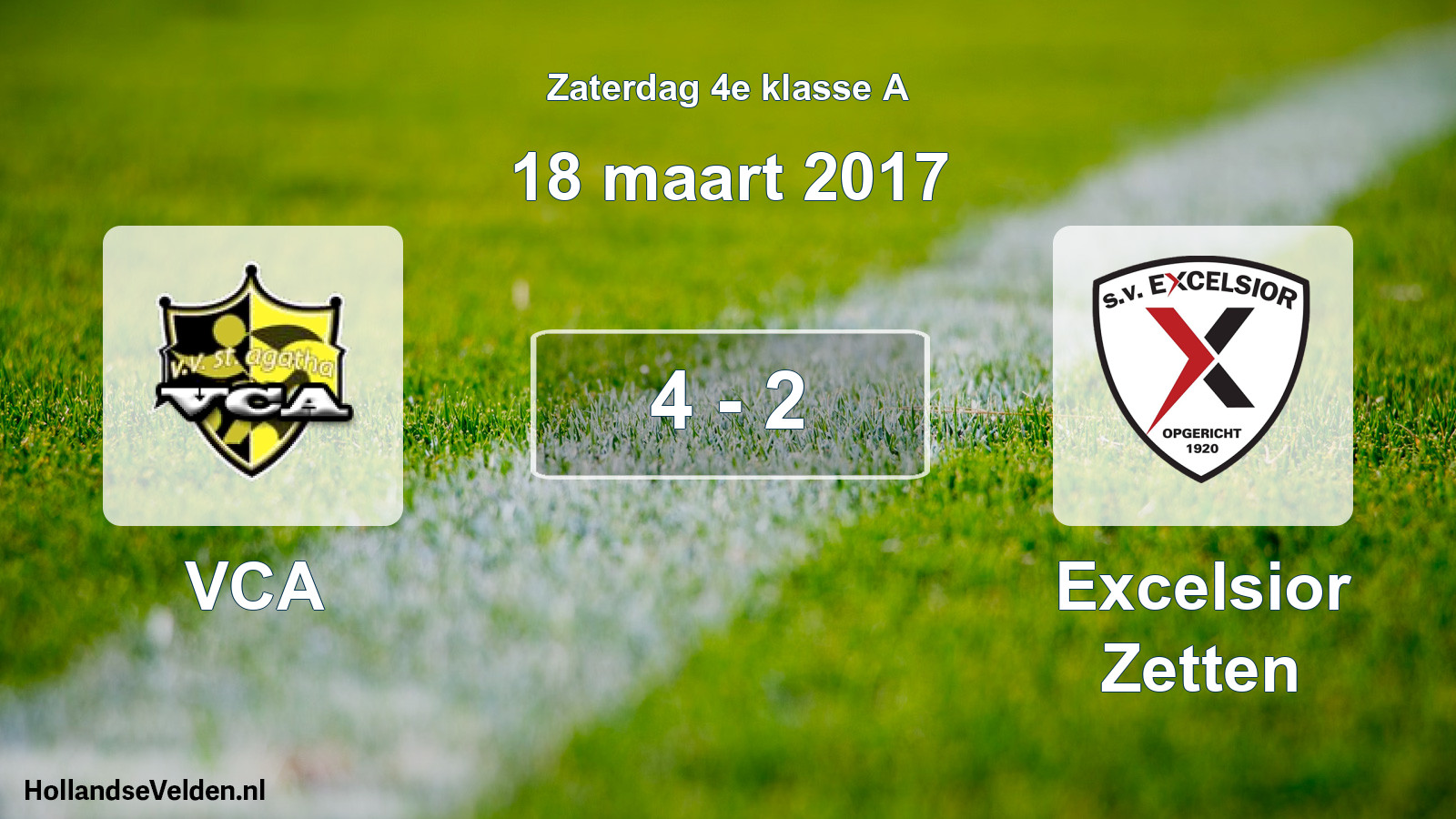 Total number of matches played: VCA - Excelsior Zetten 4 - 2 (18 March 2017)