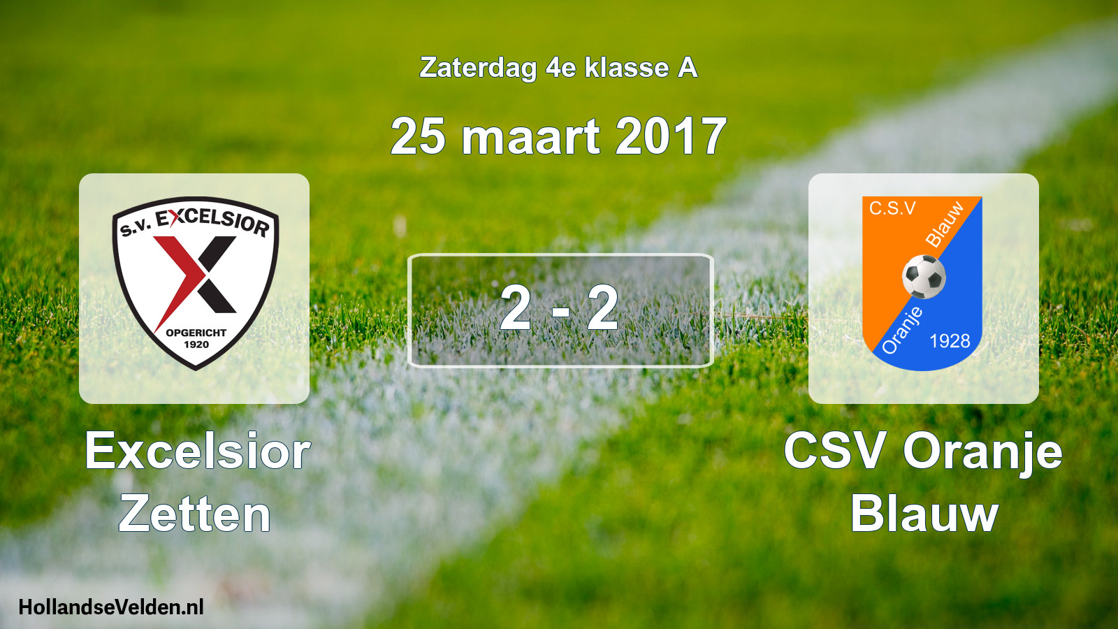 Total number of matches played: Excelsior Zetten - CSV Oranje Blauw 2 - 2 (25 March 2017)