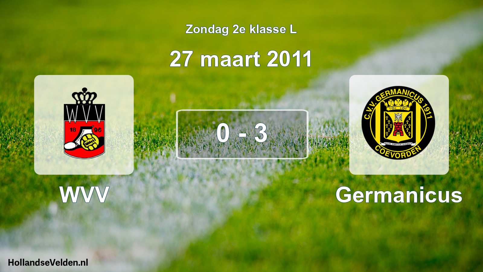Total number of matches played: WVV - Germanicus 0 - 3 (27 March 2011)