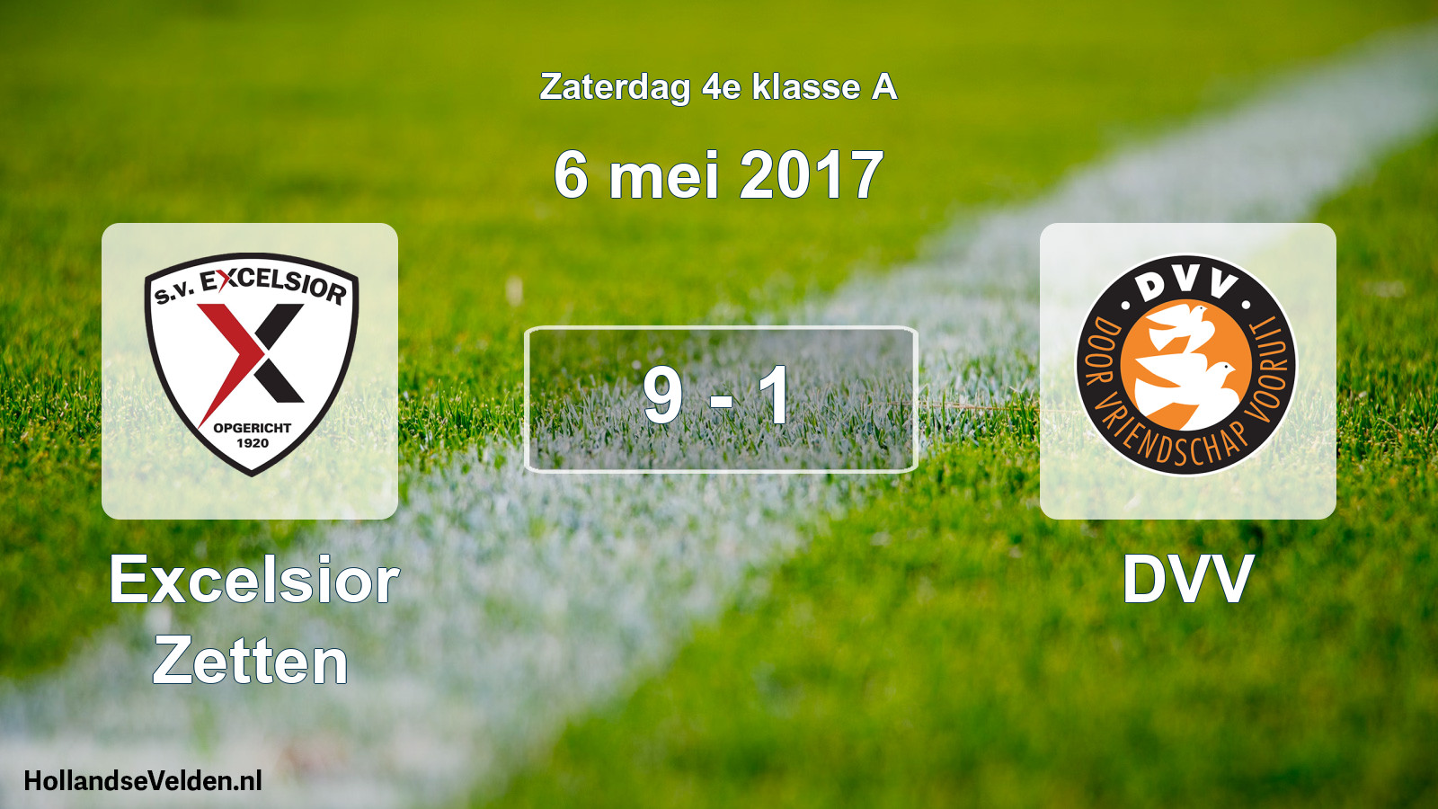 Total number of matches played: Excelsior Zetten - DVV 9 - 1 (6 May 2017)