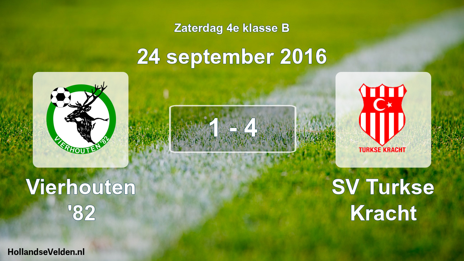 Total number of matches played: Vierhouten '82 - SV Turkse Kracht 1 - 4 (24 September 2016)