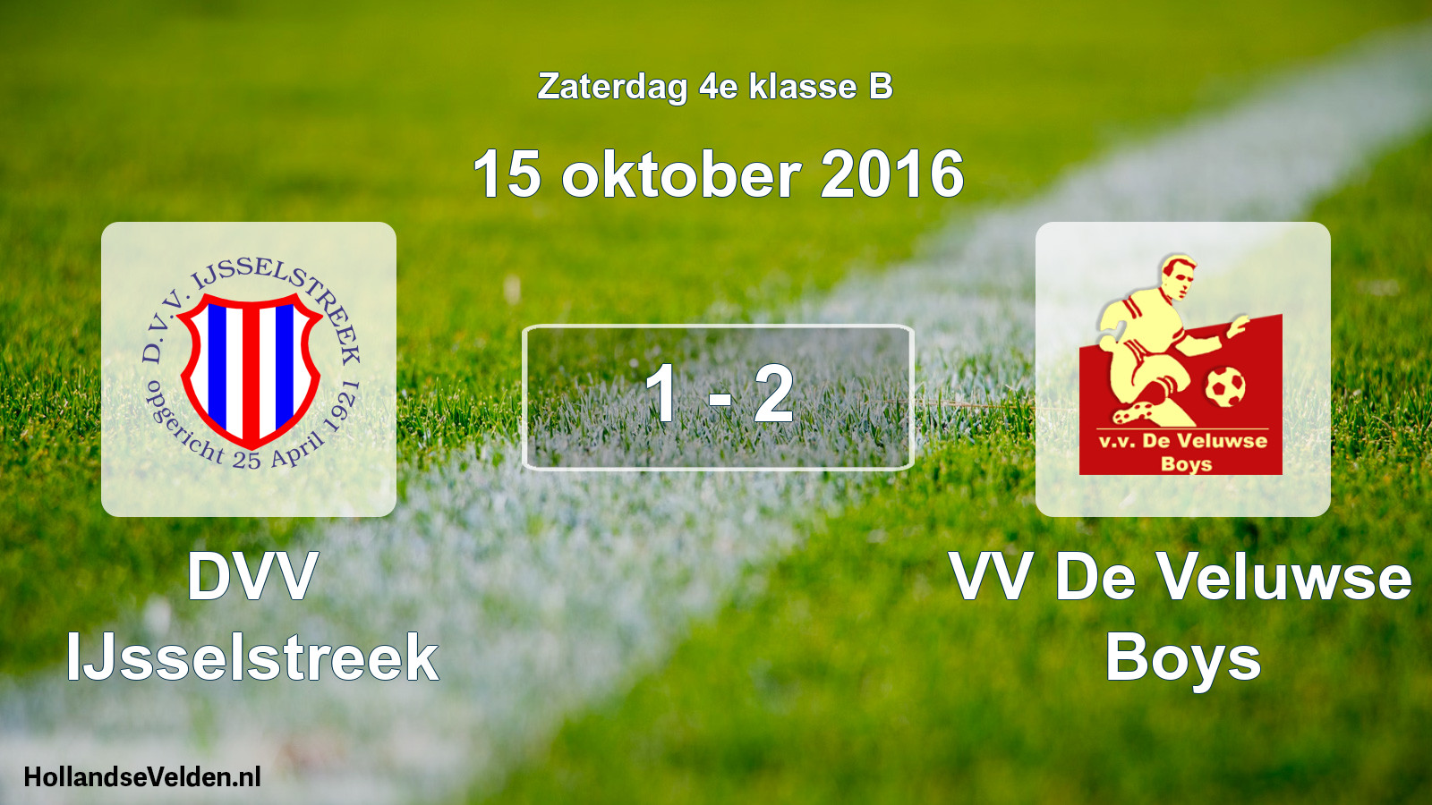 Total number of matches played: DVV IJsselstreek - VV De Veluwse Boys 1 - 2 (15 October 2016)