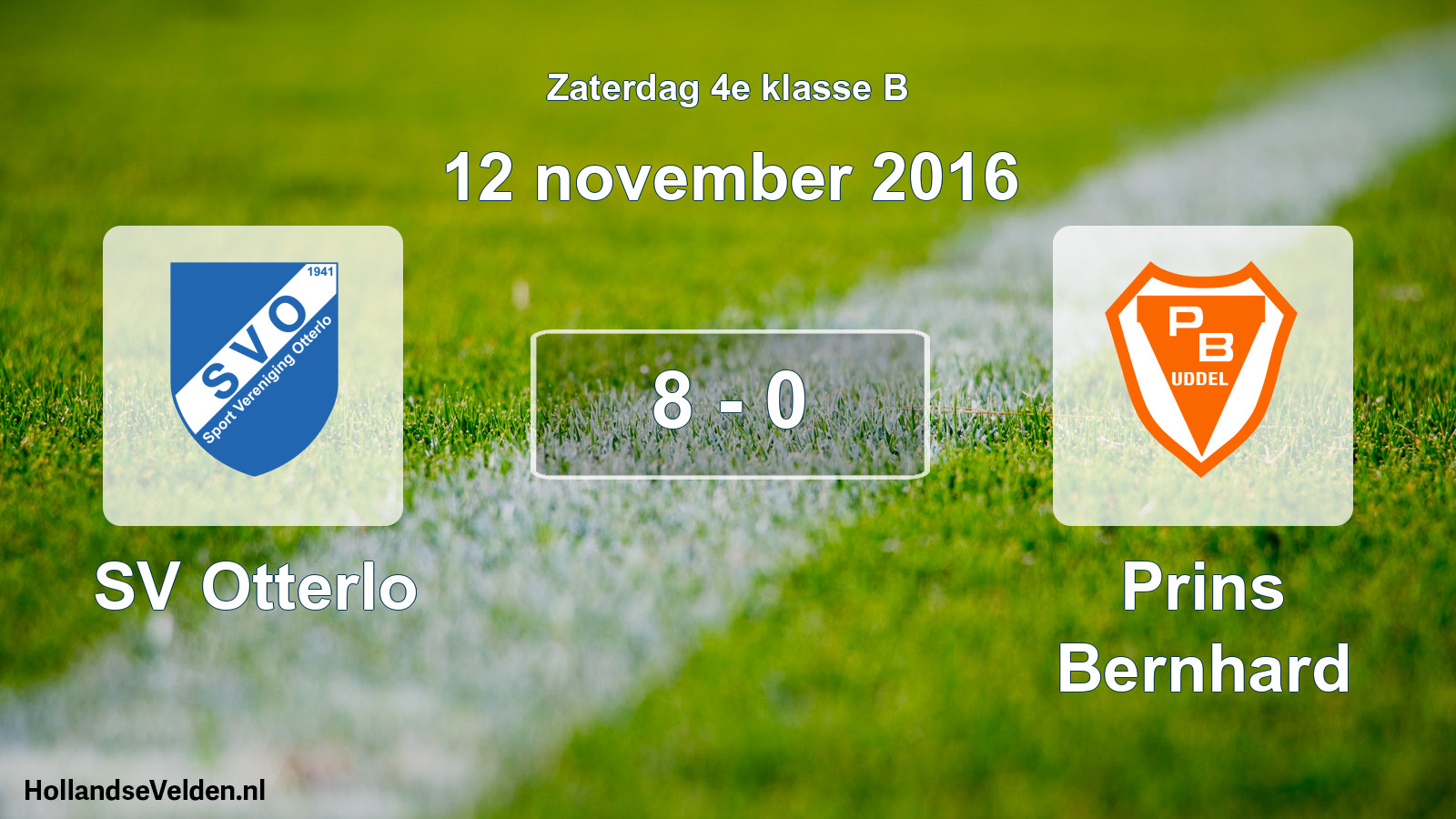 Total number of matches played: SV Otterlo - Prins Bernhard 8 - 0 (12 November 2016)