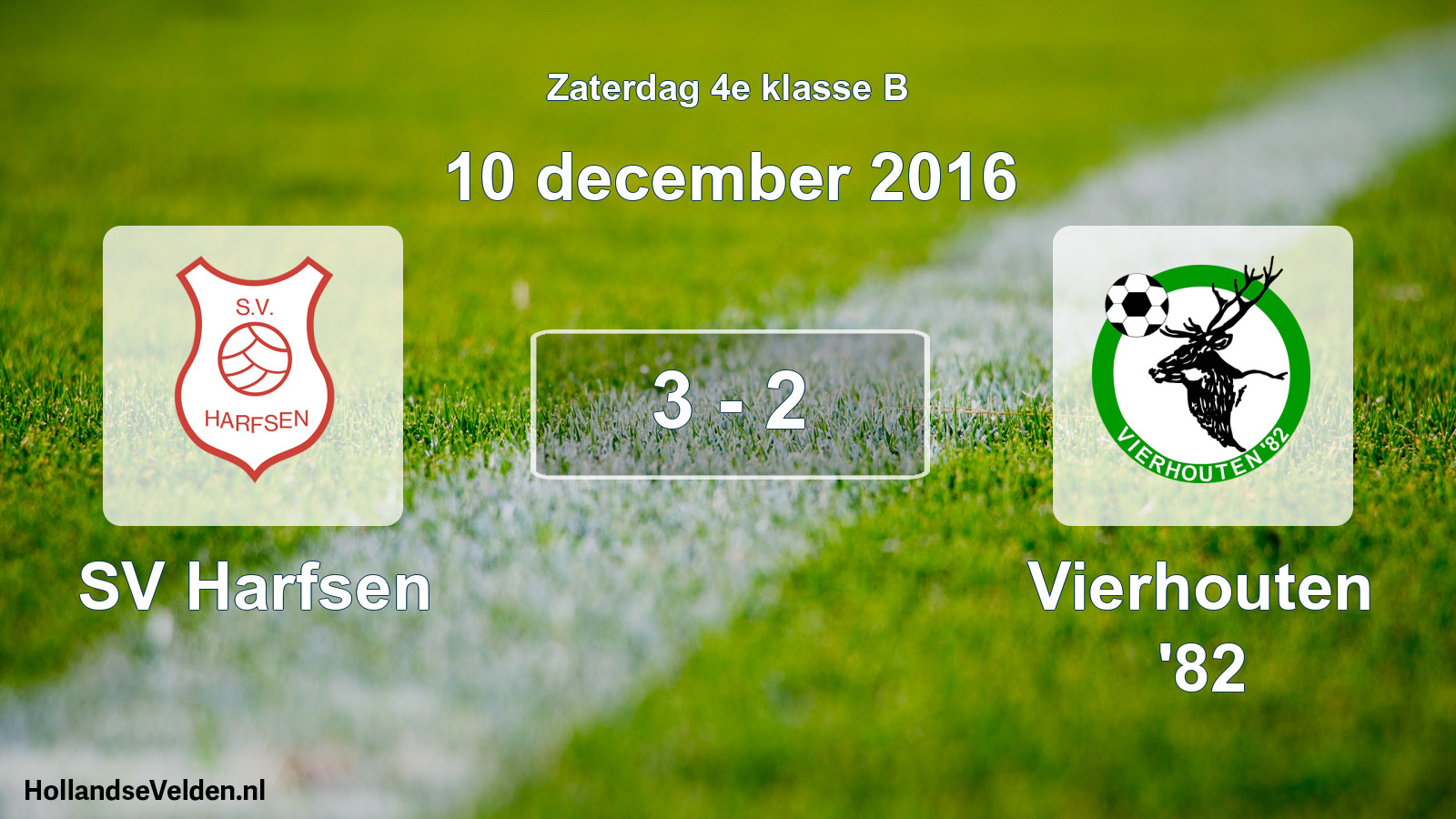 Total number of matches played: SV Harfsen - Vierhouten '82 3 - 2 (10 December 2016)