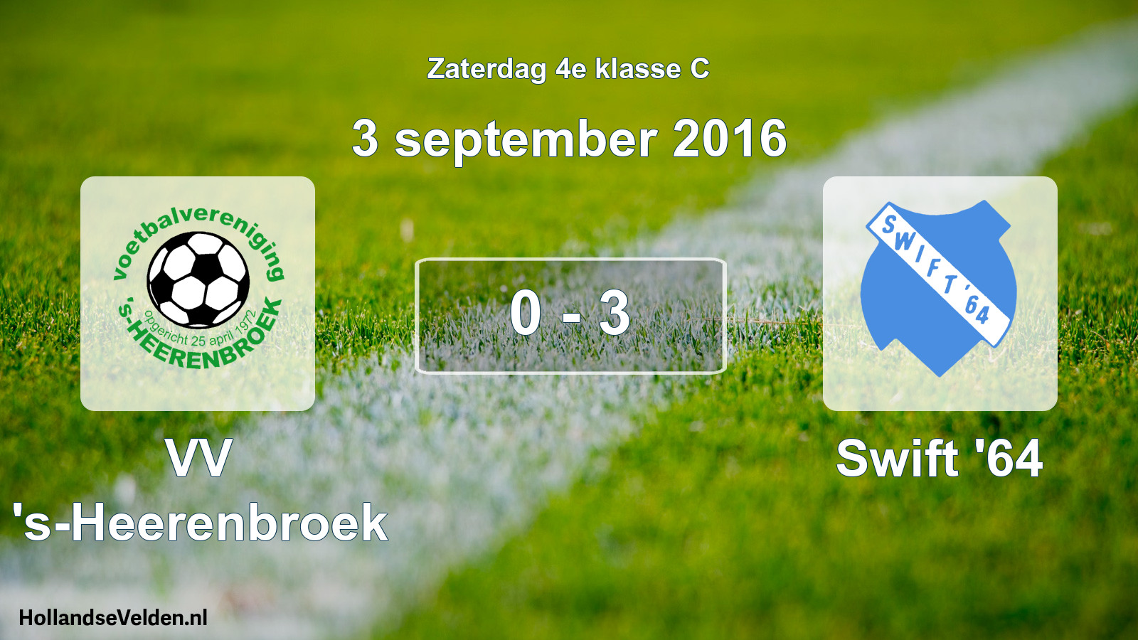 Total number of matches played: VV 's-Heerenbroek - Swift '64 0 - 3 (3 September 2016)
