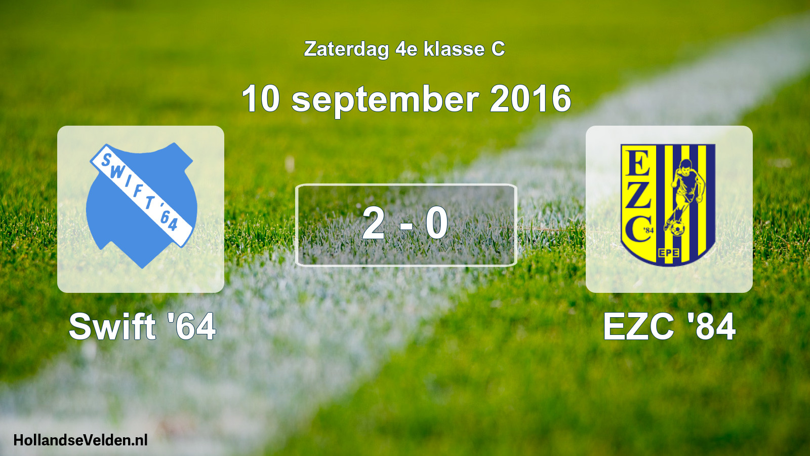 Total number of matches played: Swift '64 - EZC '84 2 - 0 (10 September 2016)