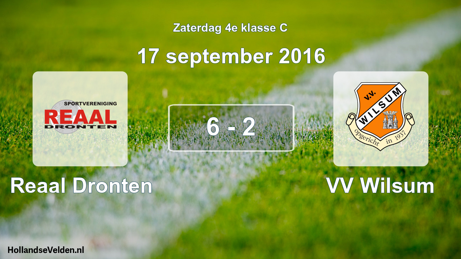 Total number of matches played: Reaal Dronten - VV Wilsum 6 - 2 (17 September 2016)