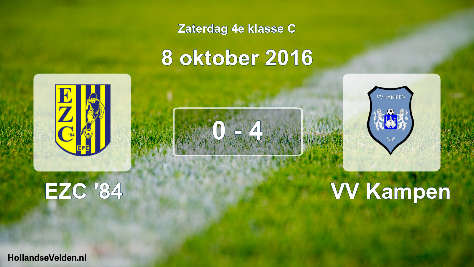 Total number of matches played: EZC '84 - VV Kampen 0 - 4 (8 October 2016)