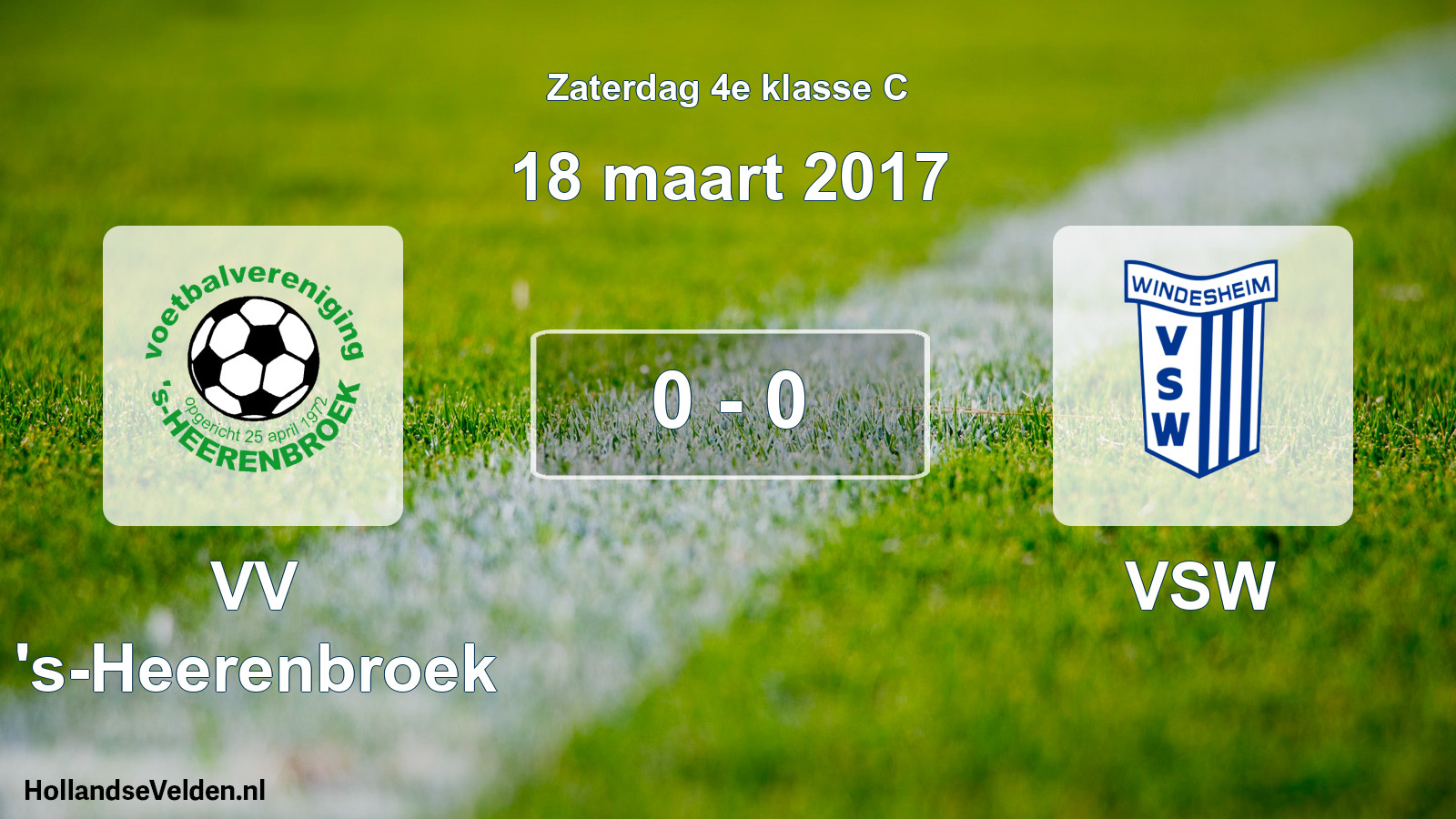Total number of matches played: VV 's-Heerenbroek - VSW 0 - 0 (18 March 2017)