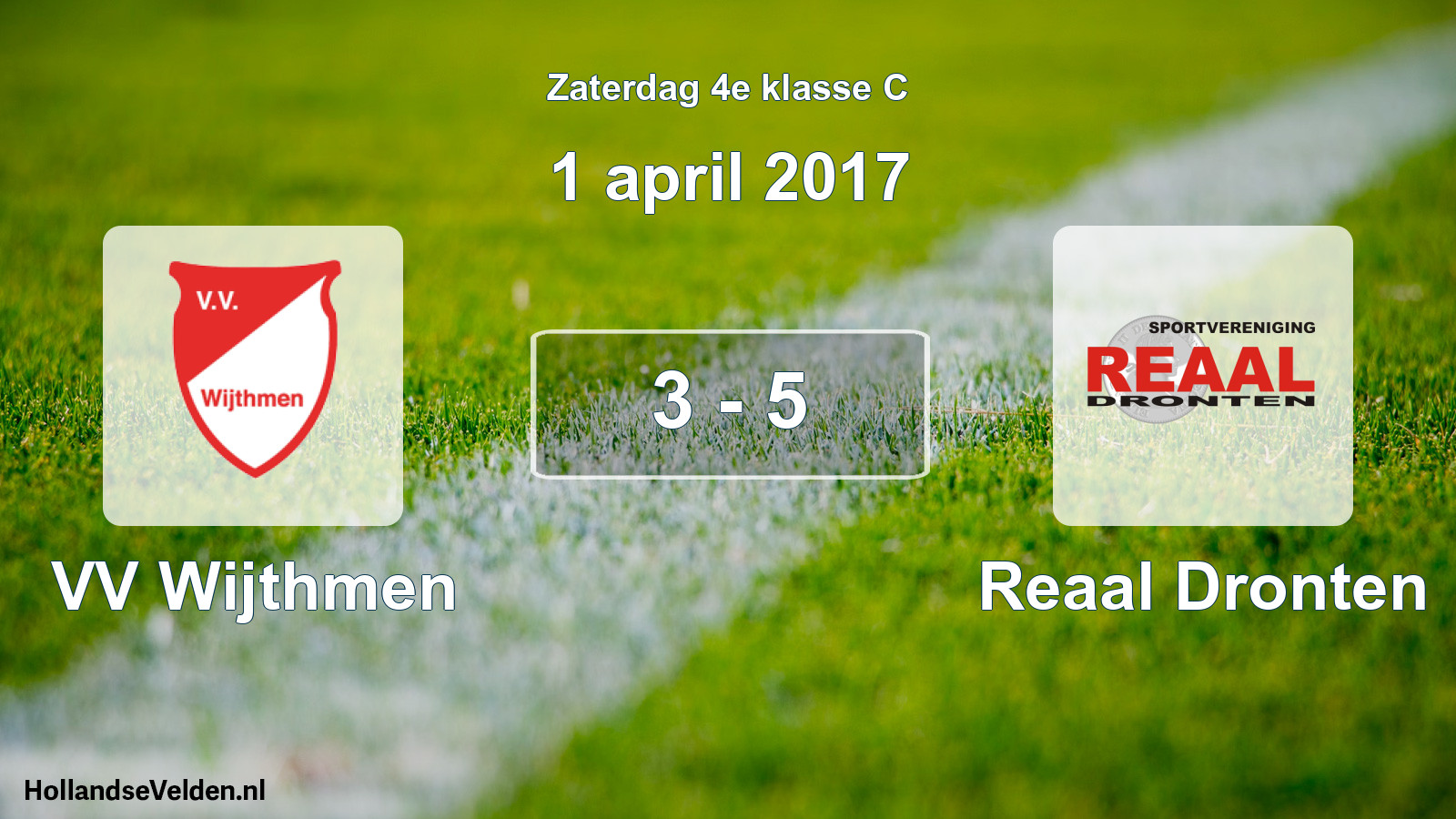 Total number of matches played: VV Wijthmen - Reaal Dronten 3 - 5 (1 April 2017)
