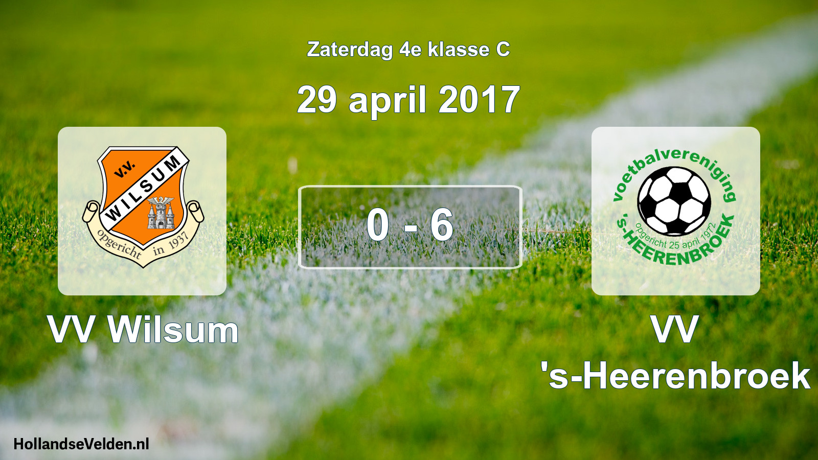 Total number of matches played: VV Wilsum - VV 's-Heerenbroek 0 - 6 (29 April 2017)