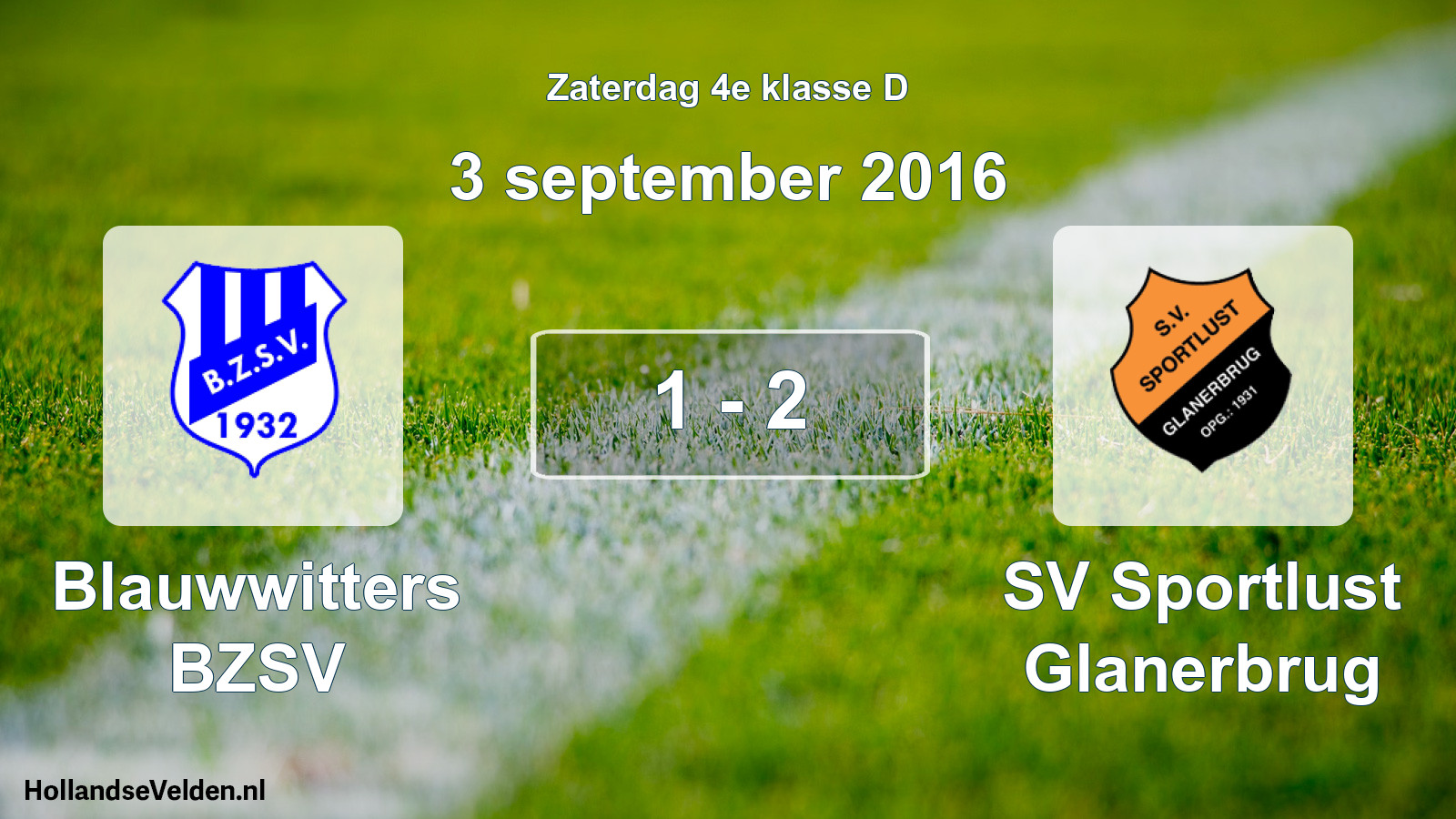 Total number of matches played: Blauwwitters BZSV - SV Sportlust Glanerbrug 1 - 2 (3 September 2016)