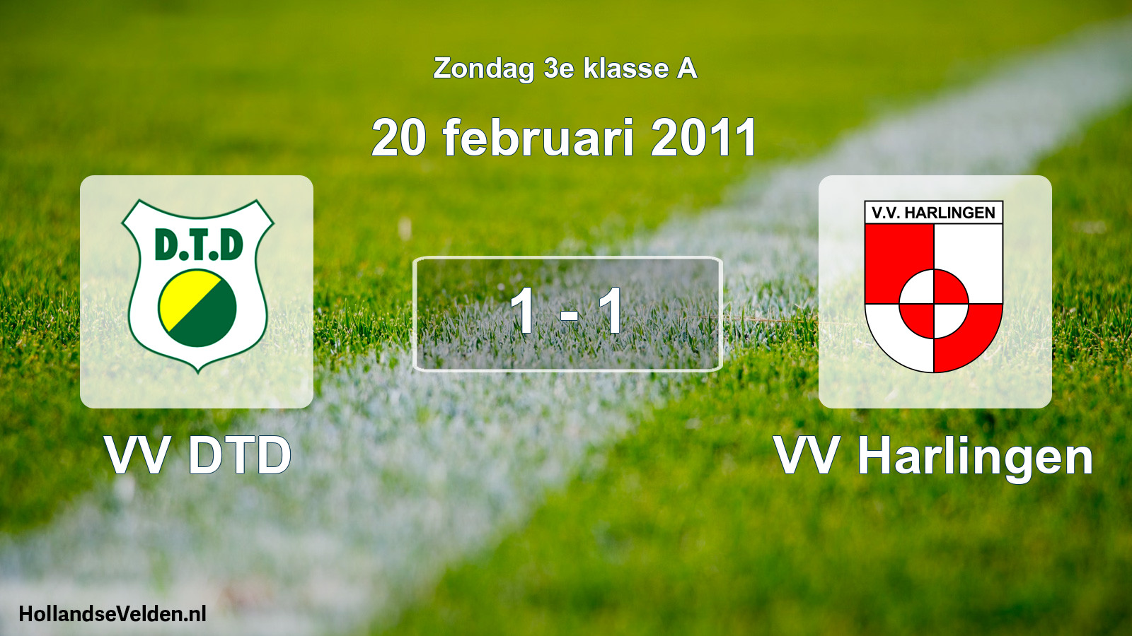 Total number of matches played: VV DTD - VV Harlingen 1 - 1 (20 February 2011)