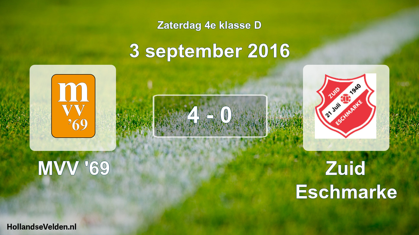 Total number of matches played: MVV '69 - Zuid Eschmarke 4 - 0 (3 September 2016)