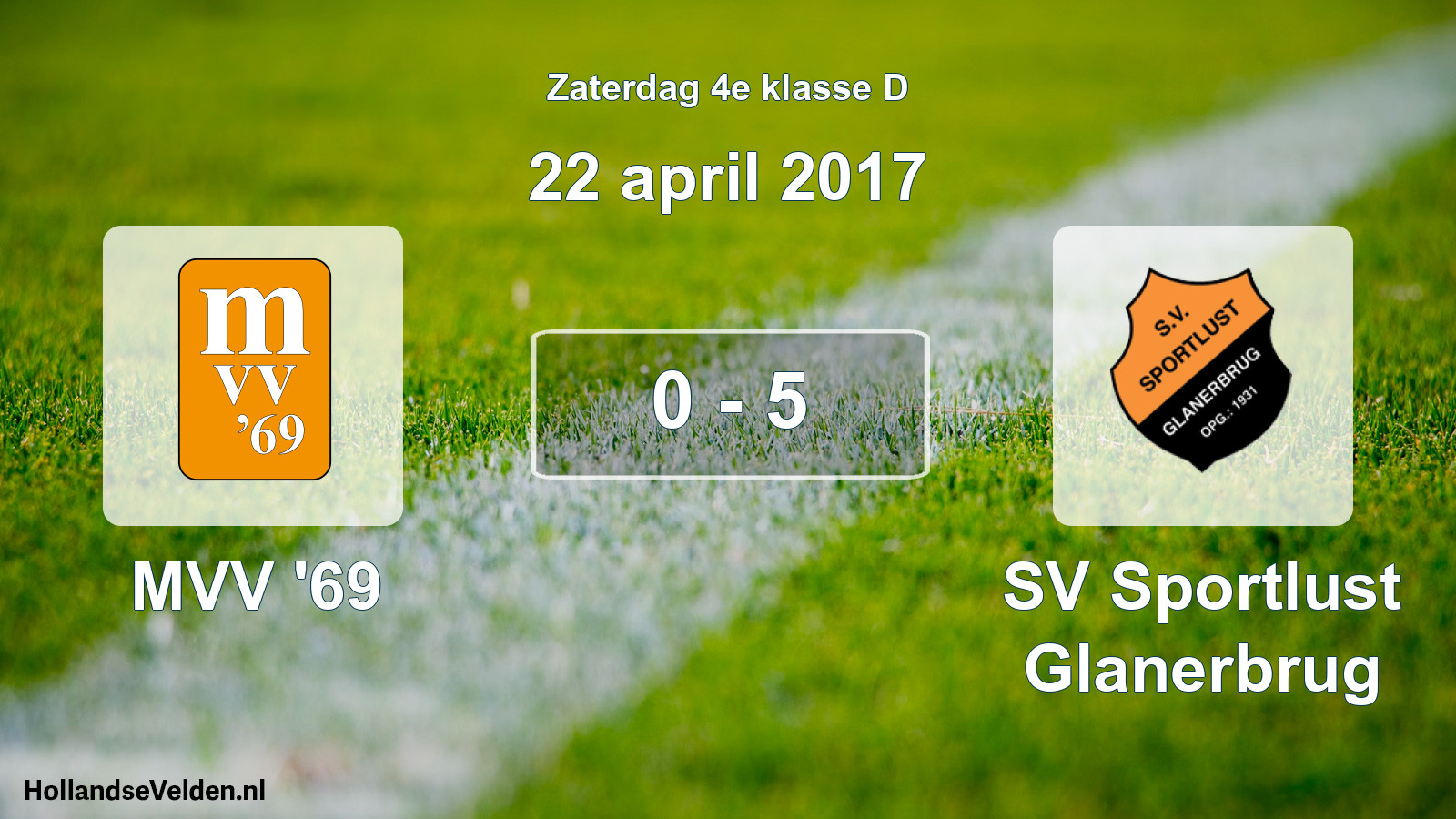 Total number of matches played: MVV '69 - Sportlust Glanerbrug 0 - 5 (22 April 2017)