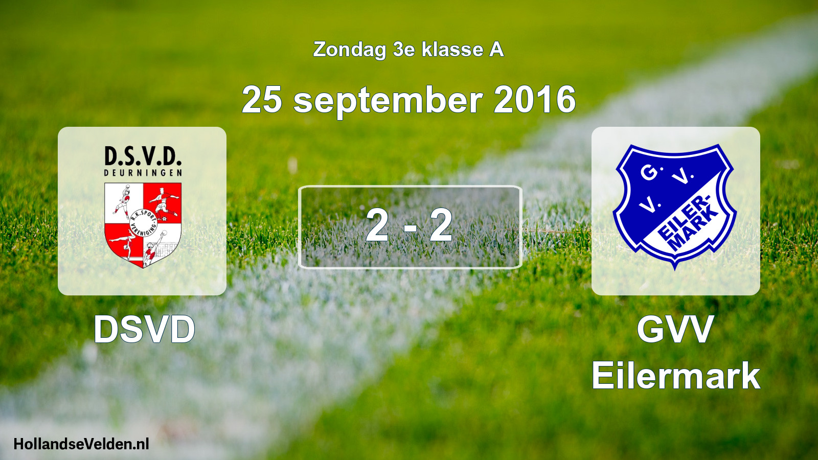 Total number of matches played: DSVD - GVV Eilermark 2 - 2 (25 September 2016)