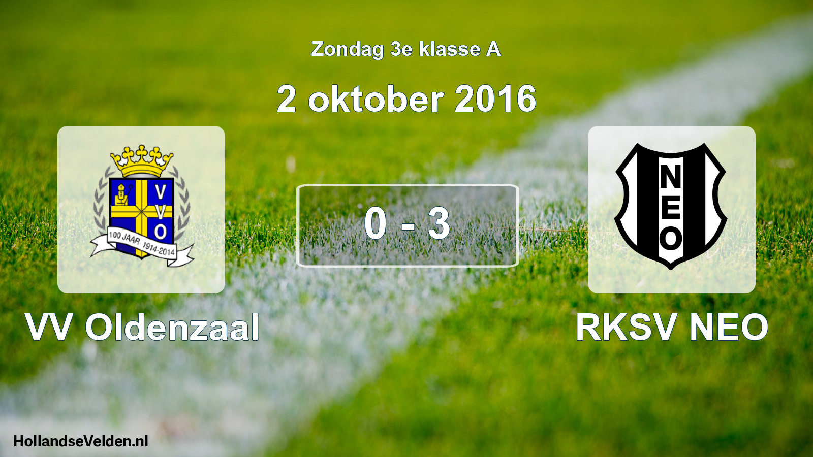 Total number of matches played: VV Oldenzaal - RKSV NEO 0 - 3 (2 October 2016)