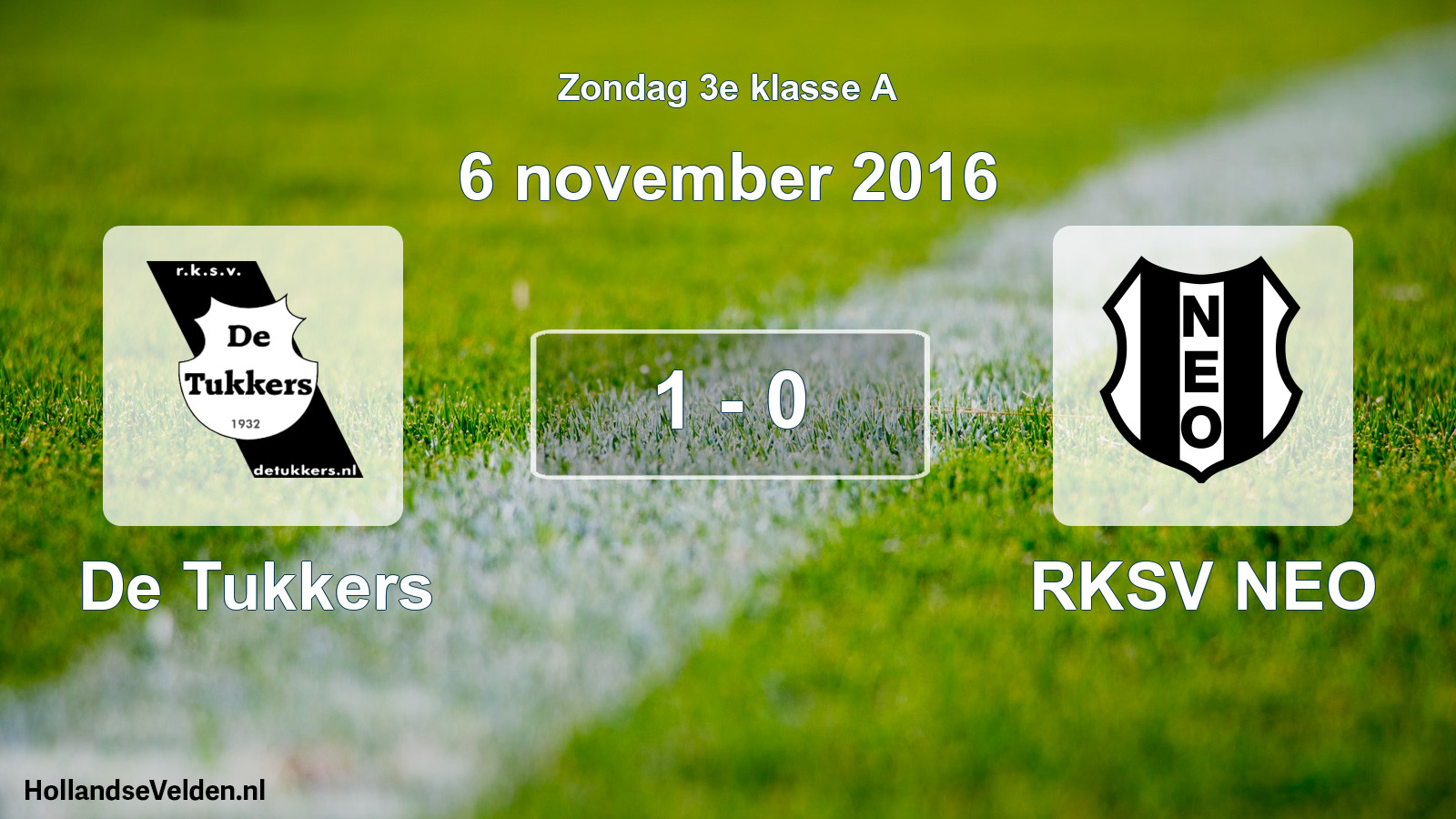 Total number of matches played: De Tukkers - RKSV NEO 1 - 0 (6 November 2016)