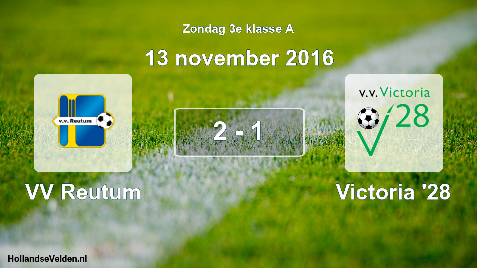 Total number of matches played: VV Reutum - Victoria '28 2 - 1 (13 November 2016)