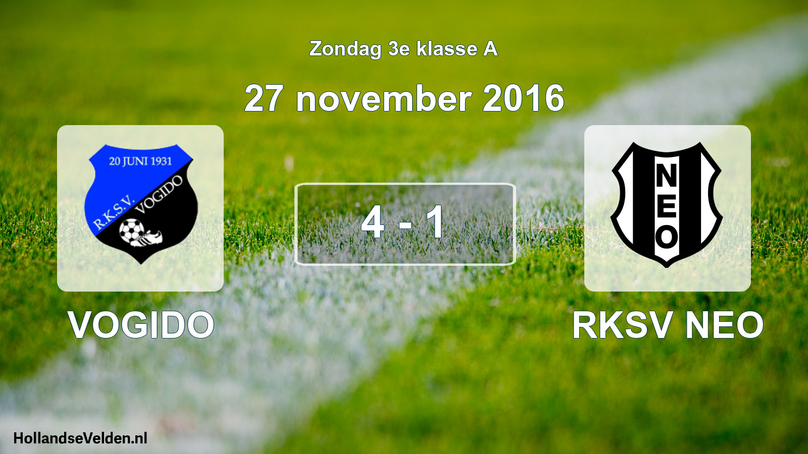 Total number of matches played: VOGIDO - RKSV NEO 4 - 1 (27 November 2016)
