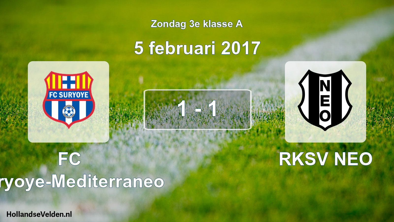 Total number of matches played: FC Suryoye-Mediterraneo - RKSV NEO 1 - 1 (5 February 2017)