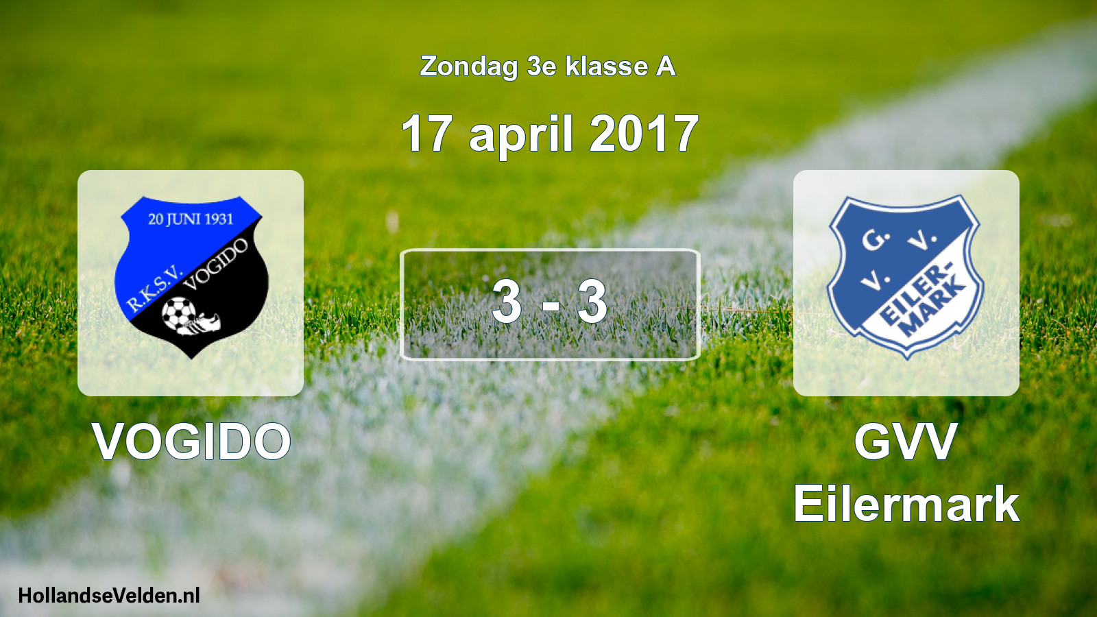 Total number of matches played: VOGIDO - GVV Eilermark 3 - 3 (17 April 2017)