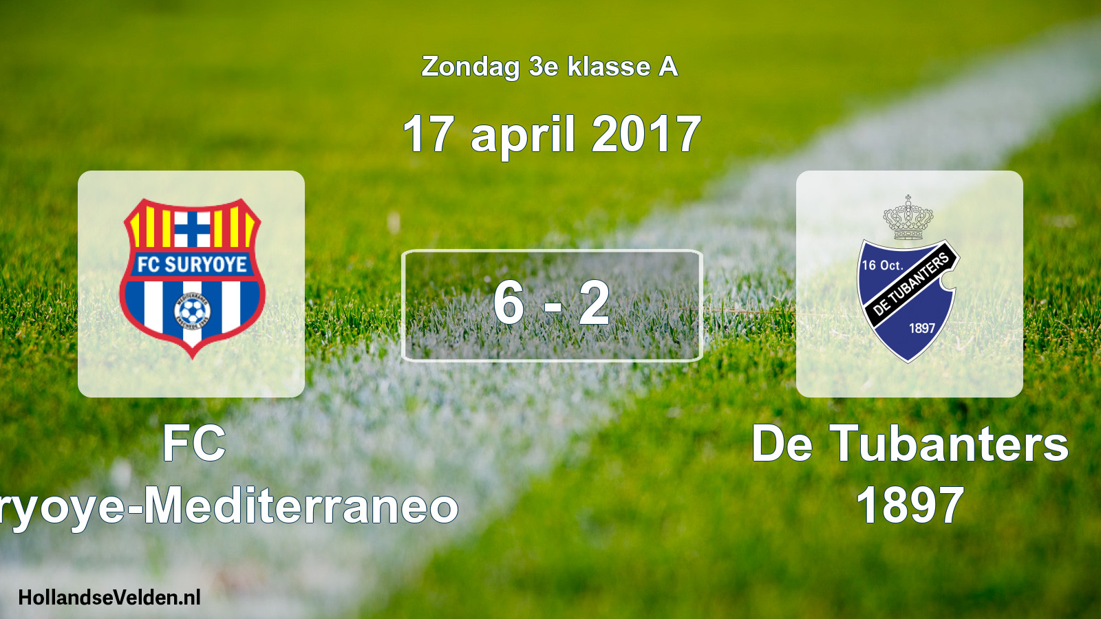 Total number of matches played: FC Suryoye-Mediterraneo - De Tubanters 1897 6 - 2 (17 April 2017)
