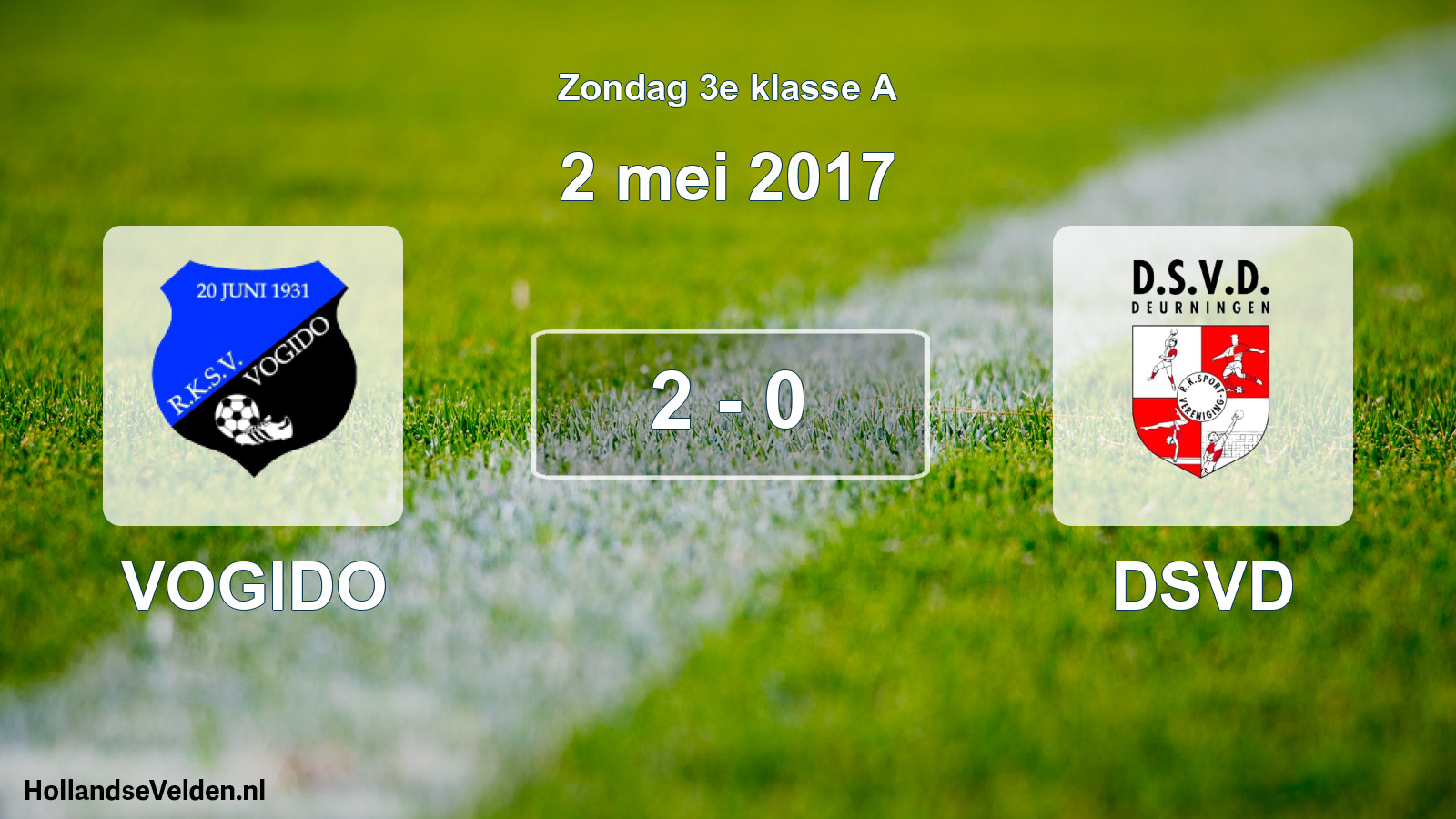 Total number of matches played: VOGIDO - DSVD 2 - 0 (2 May 2017)