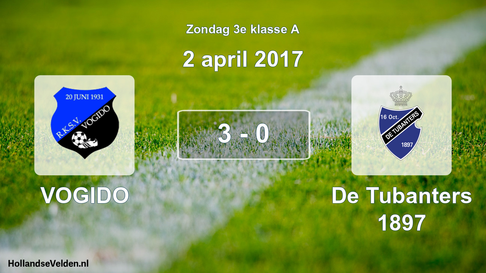 Total number of matches played: VOGIDO - De Tubanters 1897 3 - 0 (2 April 2017)