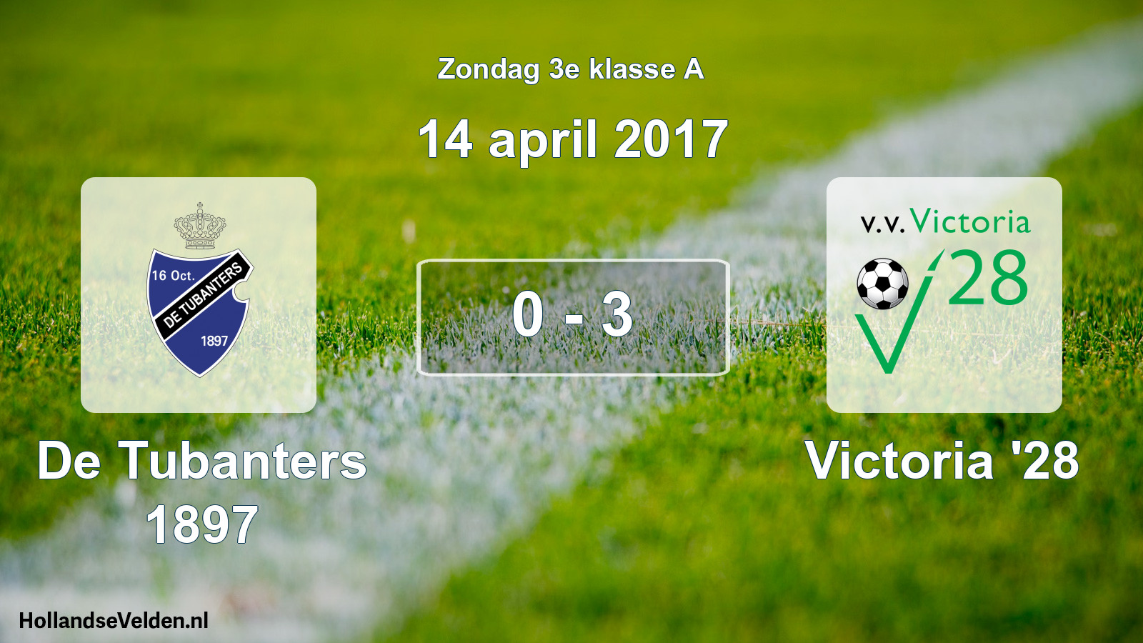 Total number of matches played: De Tubanters 1897 - Victoria '28 0 - 3 (14 April 2017)