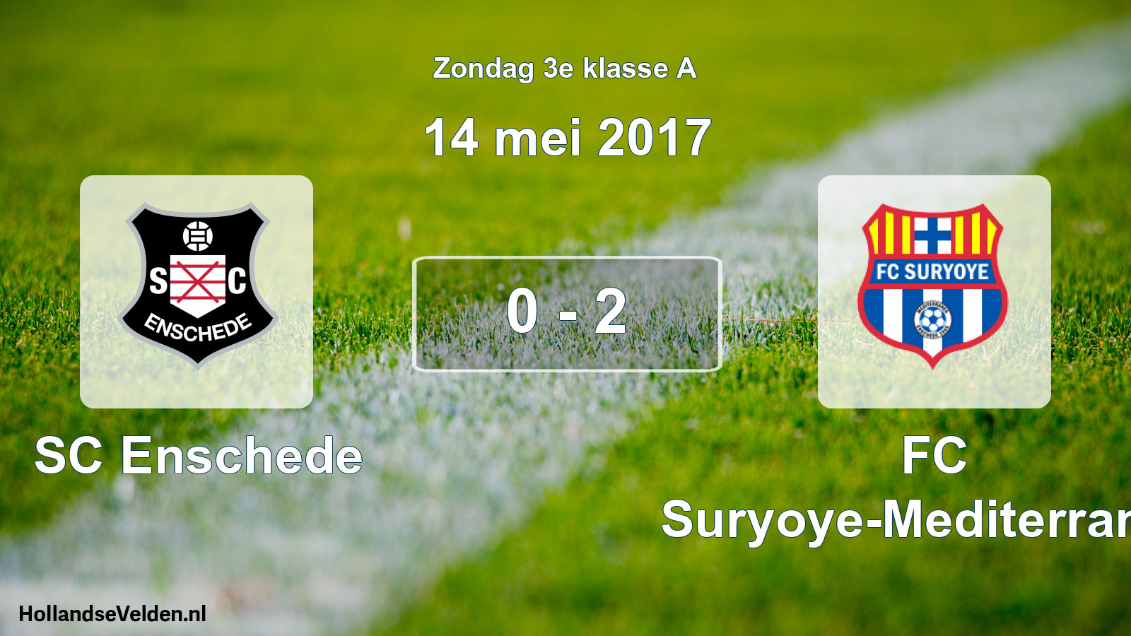 Total number of matches played: SC Enschede - FC Suryoye-Mediterraneo 0 - 2 (14 May 2017)