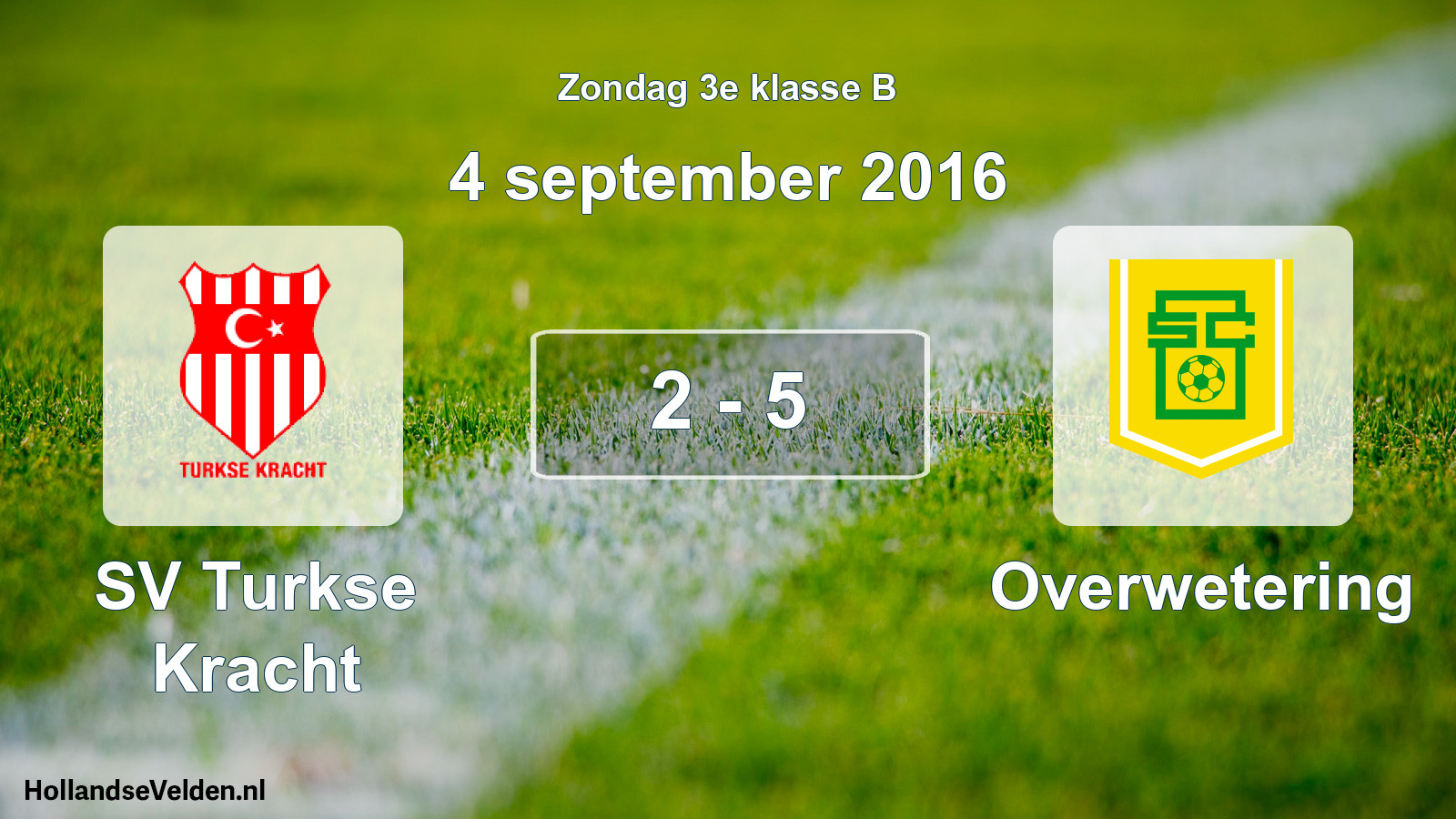Total number of matches played: SV Turkse Kracht - Overwetering 2 - 5 (4 September 2016)