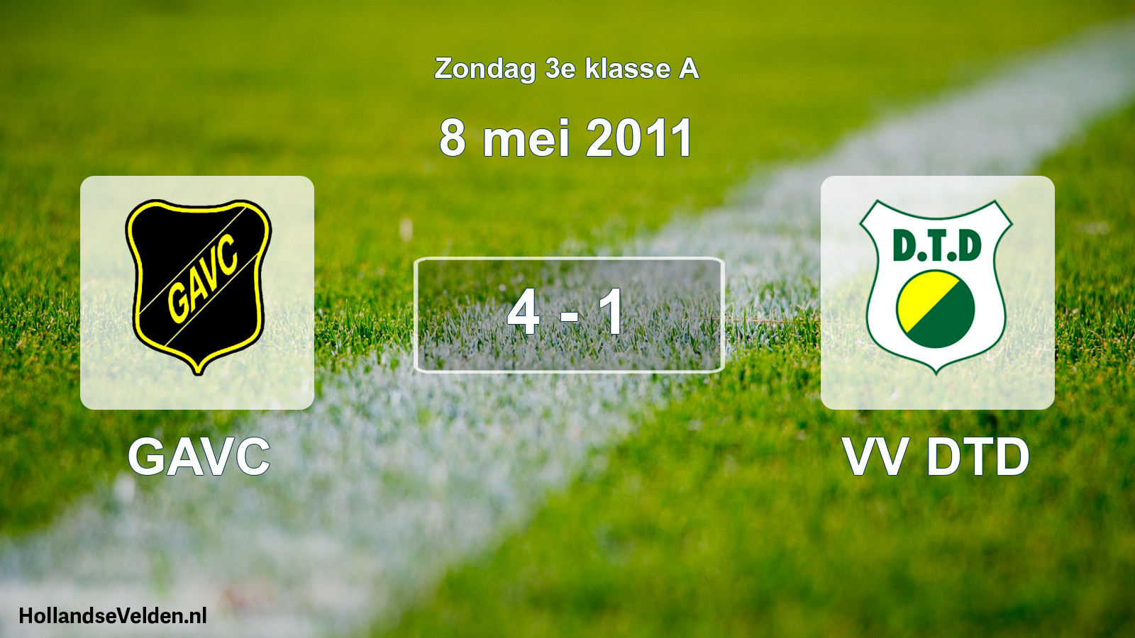 Total number of matches played: GAVC - VV DTD 4 - 1 (8 May 2011)