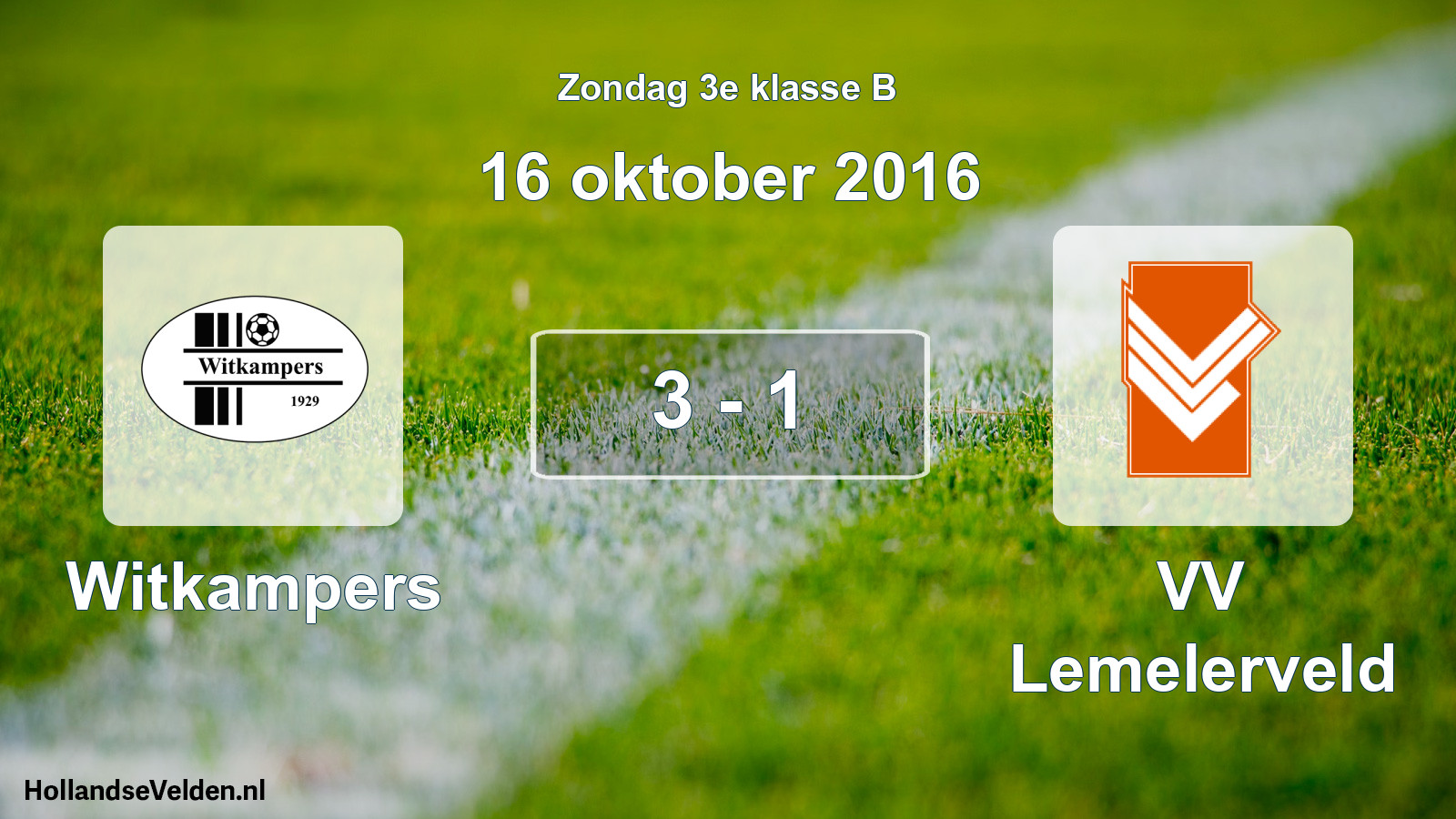 Total number of matches played: Witkampers - VV Lemelerveld 3 - 1 (16 October 2016)