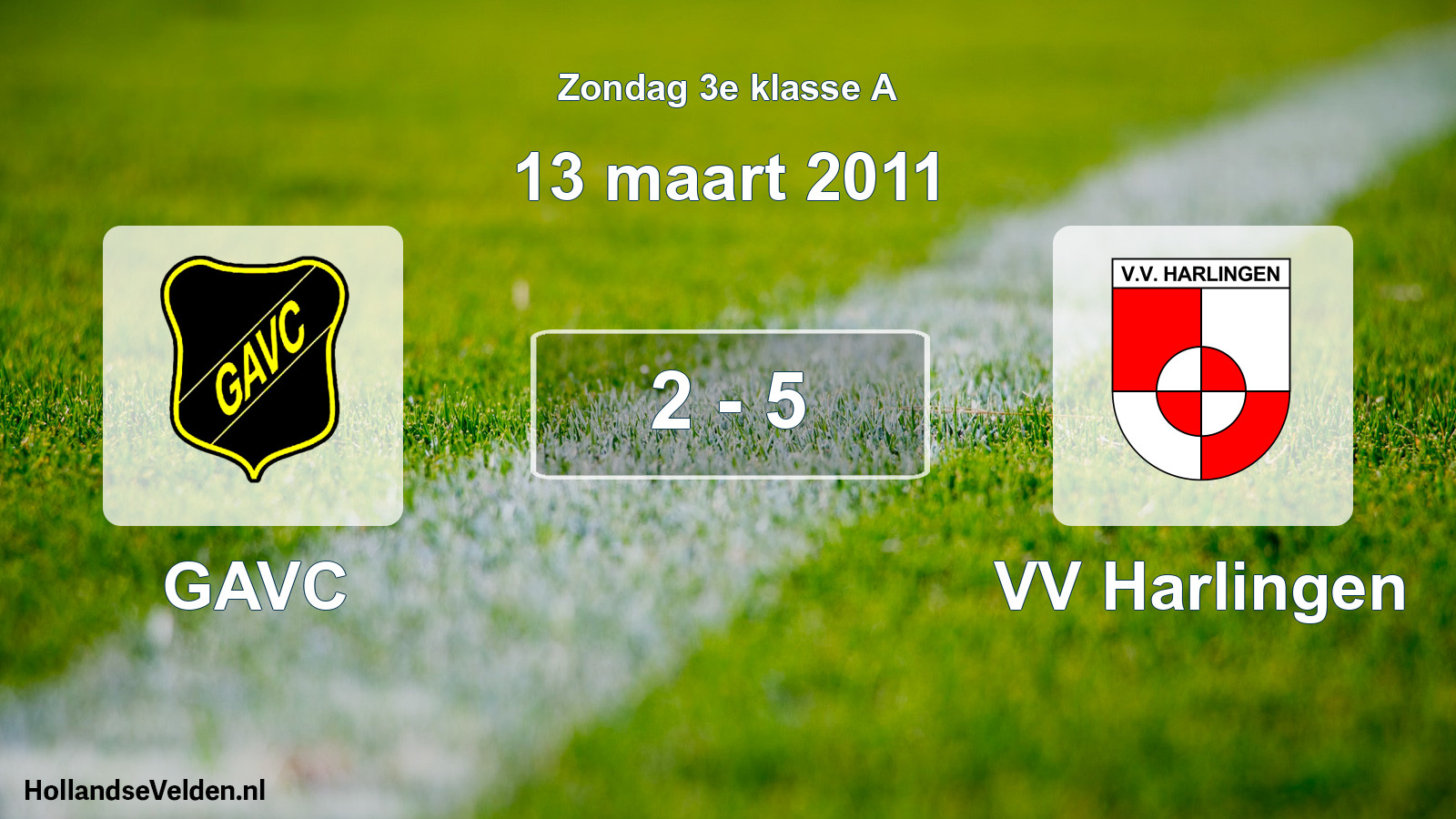 Total number of matches played: GAVC - VV Harlingen 2 - 5 (13 March 2011)