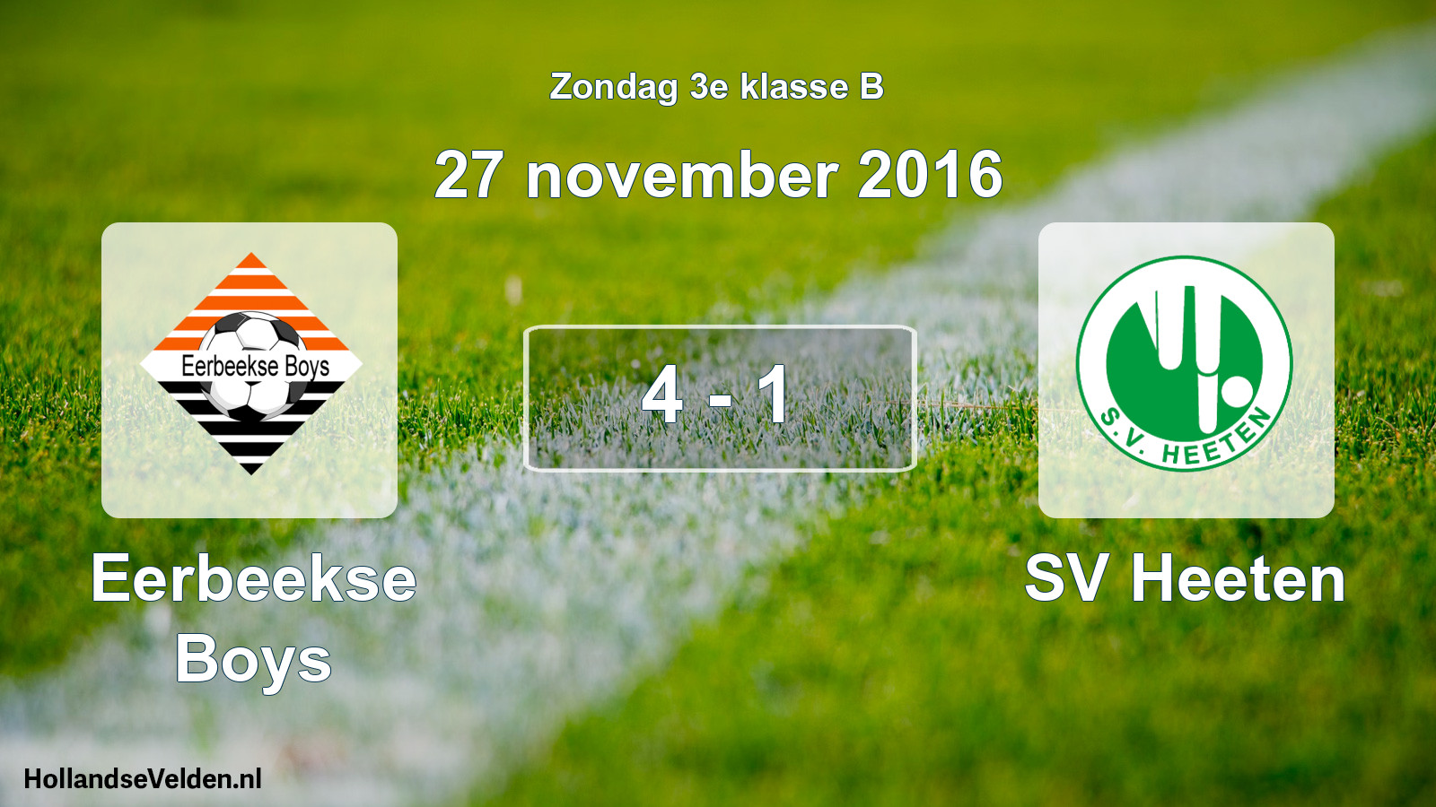 Total number of matches played: Eerbeekse Boys - SV Heeten 4 - 1 (27 November 2016)