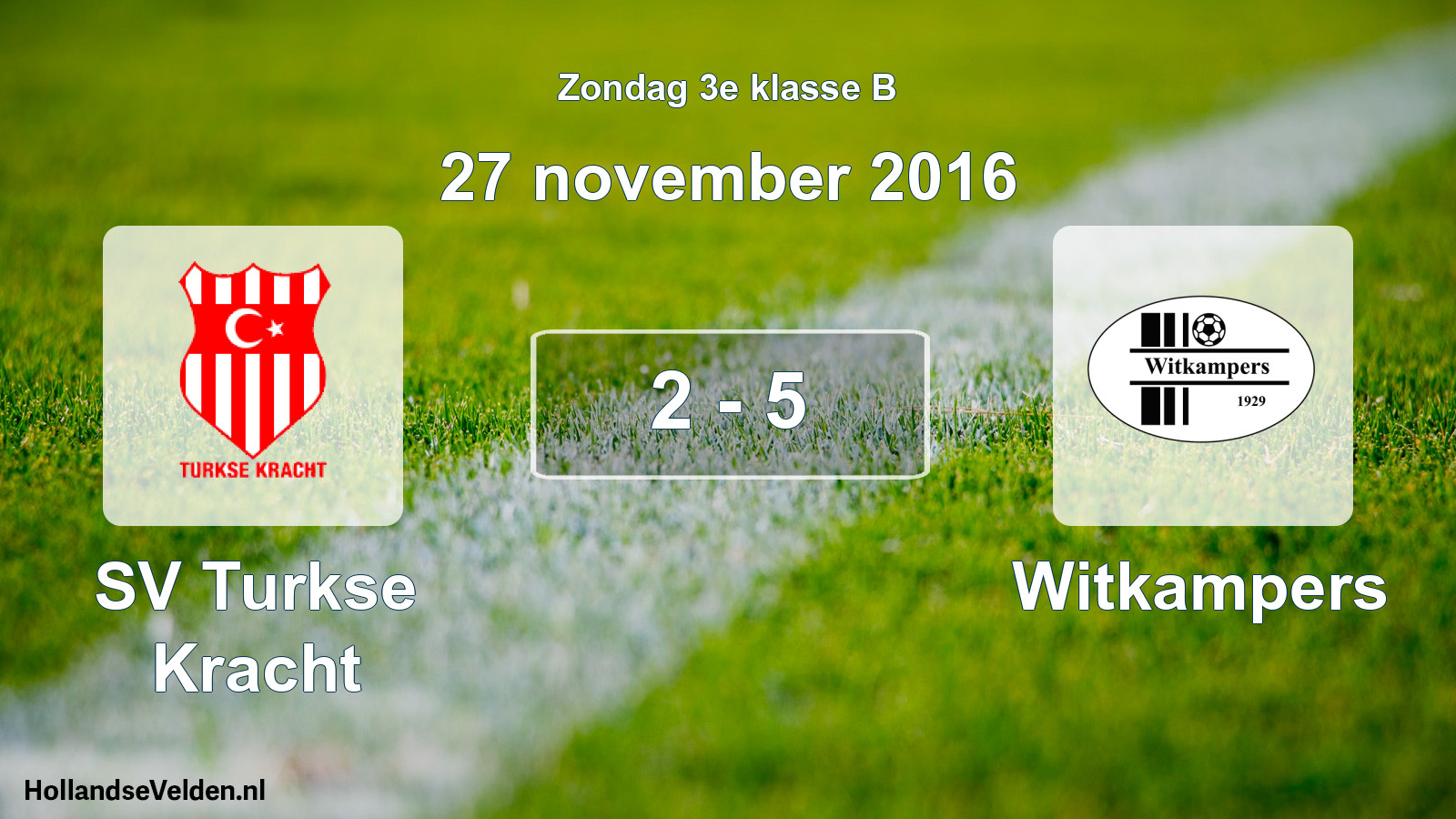 Total number of matches played: SV Turkse Kracht - Witkampers 2 - 5 (27 November 2016)