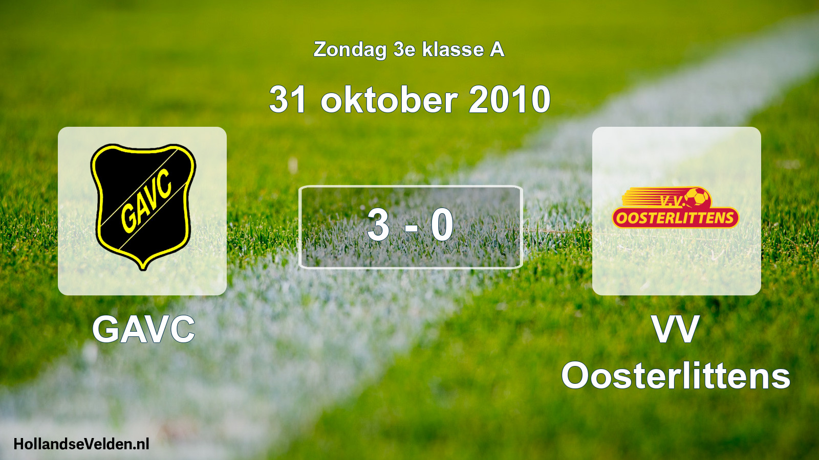 Total number of matches played: GAVC - VV Oosterlittens 3 - 0 (31 October 2010)