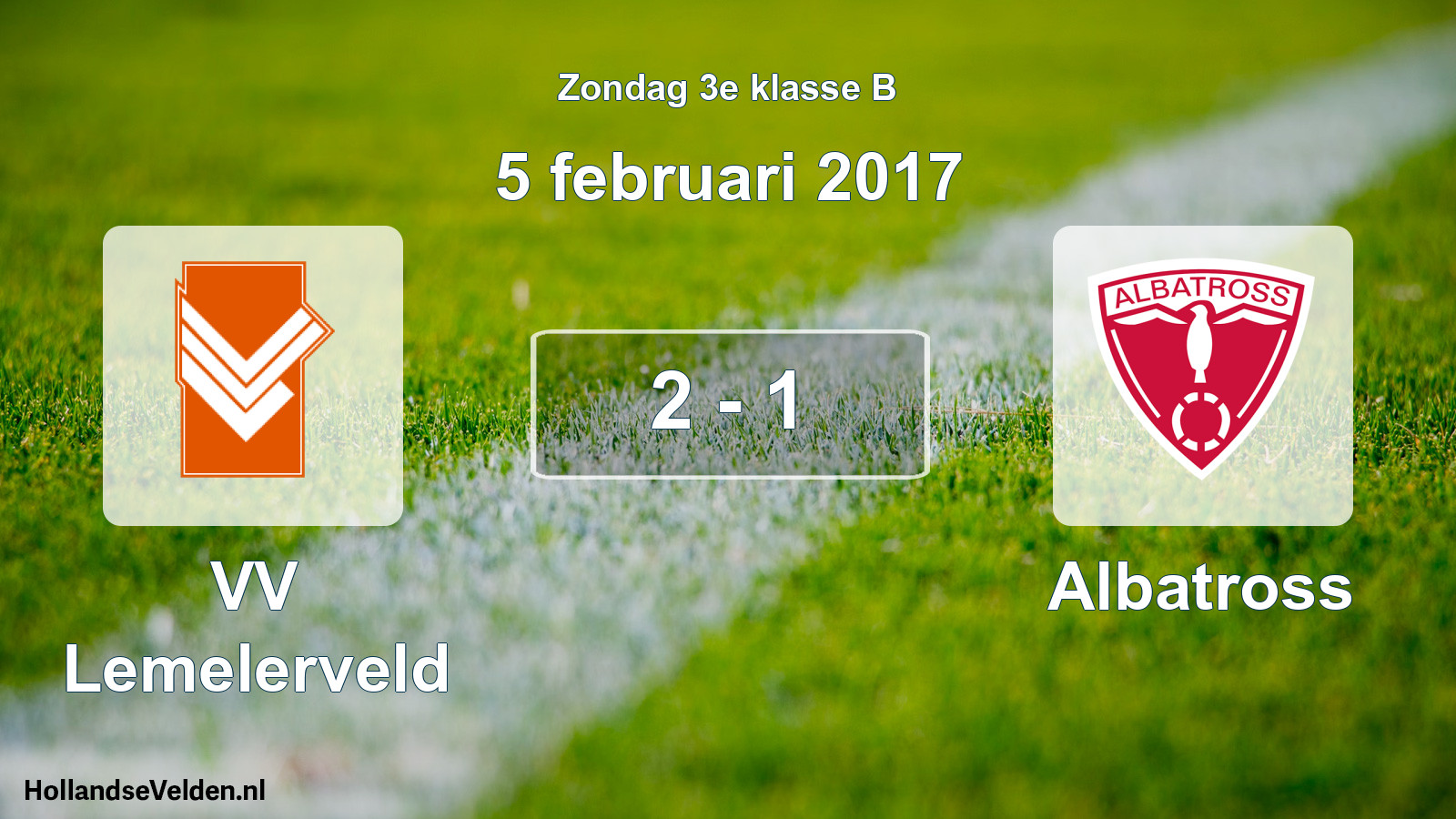 Total number of matches played: VV Lemelerveld - Albatross 2 - 1 (5 February 2017)