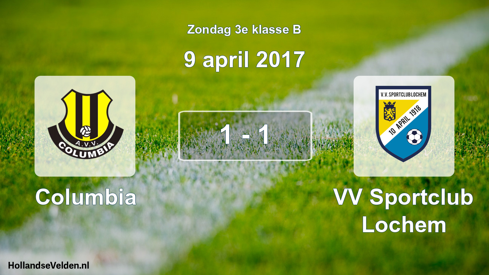Total number of matches played: Columbia - VV Sportclub Lochem 1 - 1 (9 April 2017)