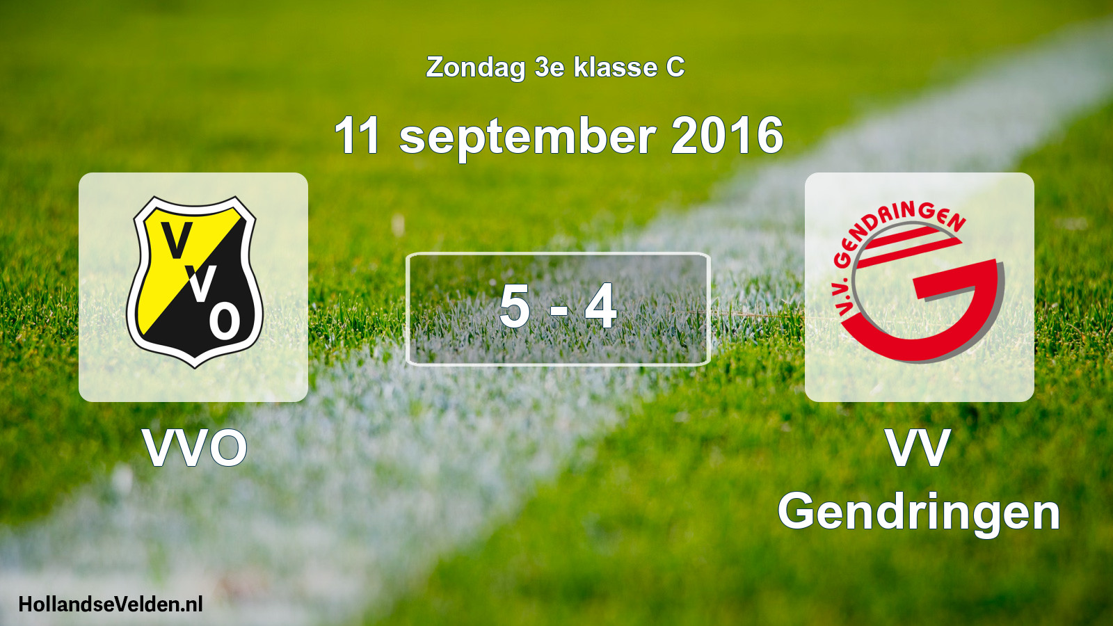 Total number of matches played: VVO - VV Gendringen 5 - 4 (11 September 2016)