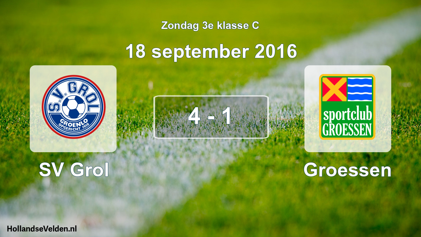 Total number of matches played: SV Grol - Groessen 4 - 1 (18 September 2016)