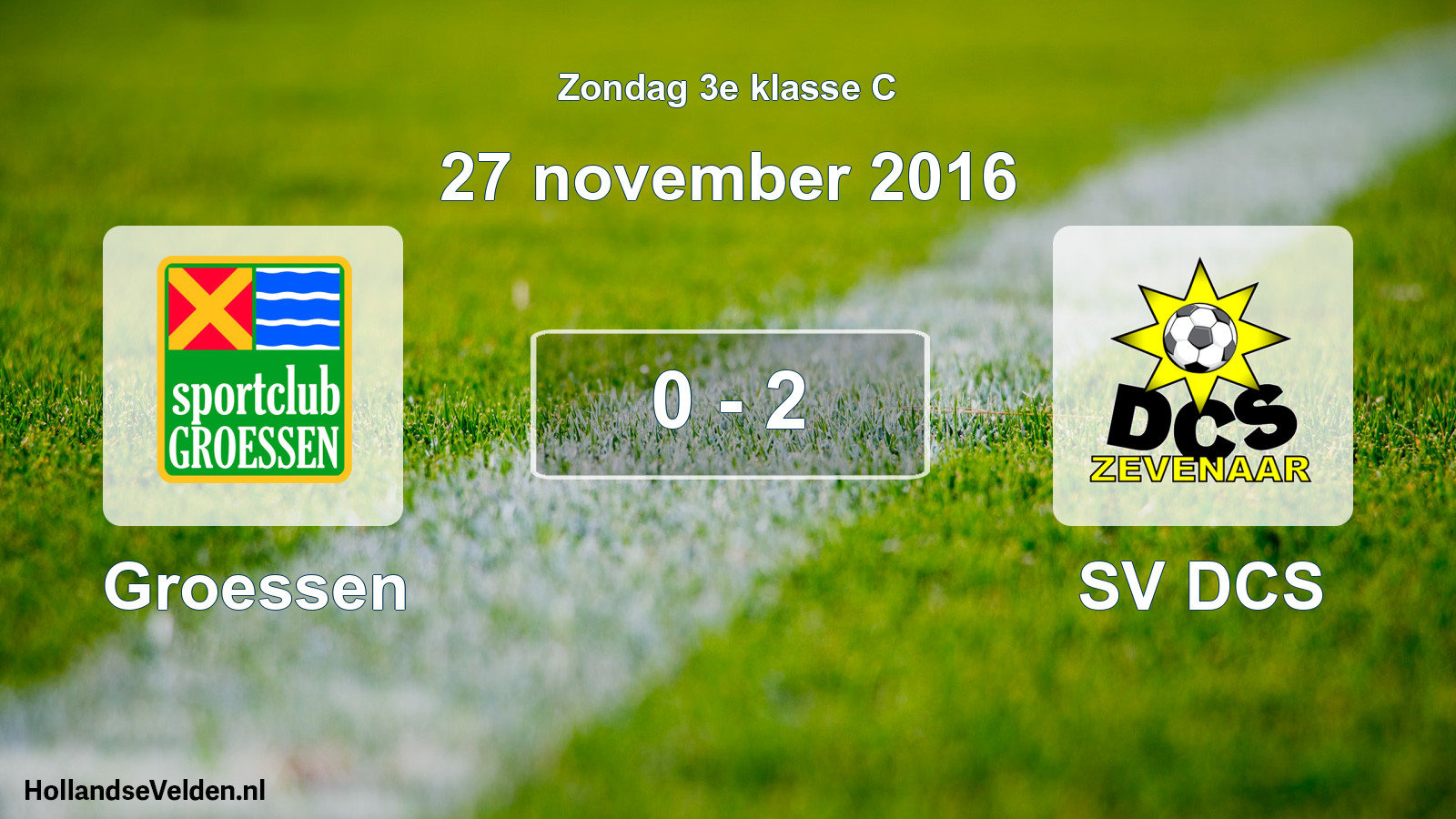 Total number of matches played: Groessen - SV DCS 0 - 2 (27 November 2016)