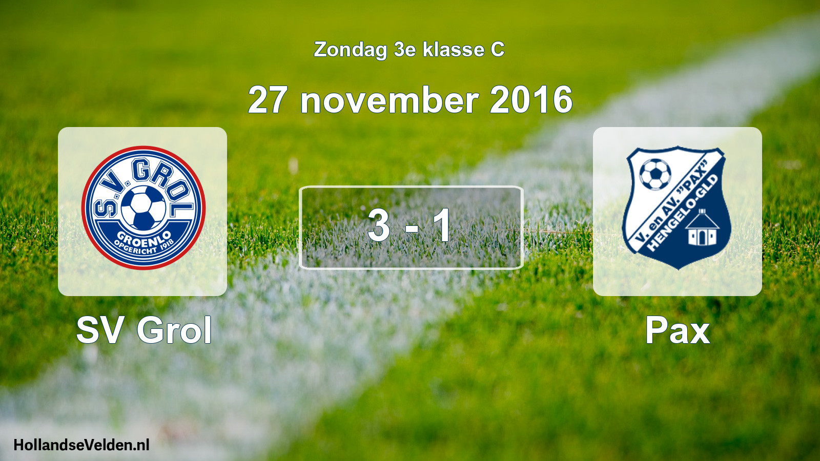 Total number of matches played: SV Grol - Pax 3 - 1 (27 November 2016)