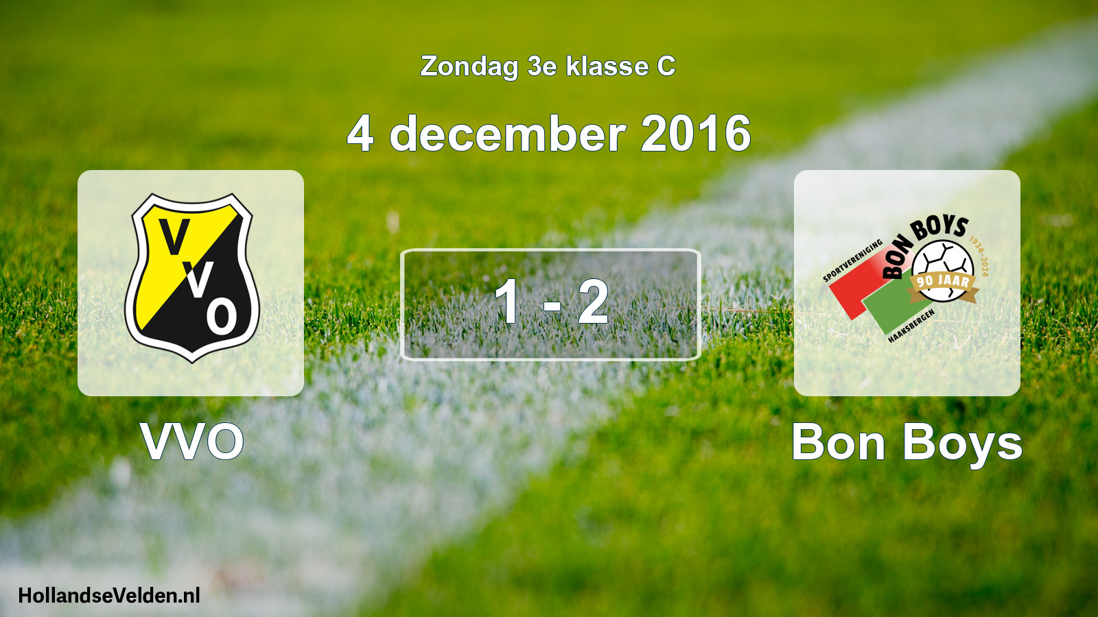 Total number of matches played: VVO - Bon Boys 1 - 2 (4 December 2016)