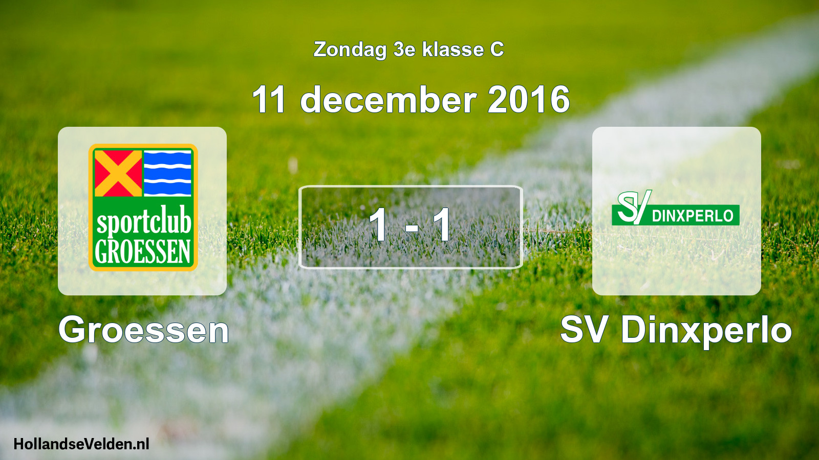 Total number of matches played: Groessen - SV Dinxperlo 1 - 1 (11 December 2016)