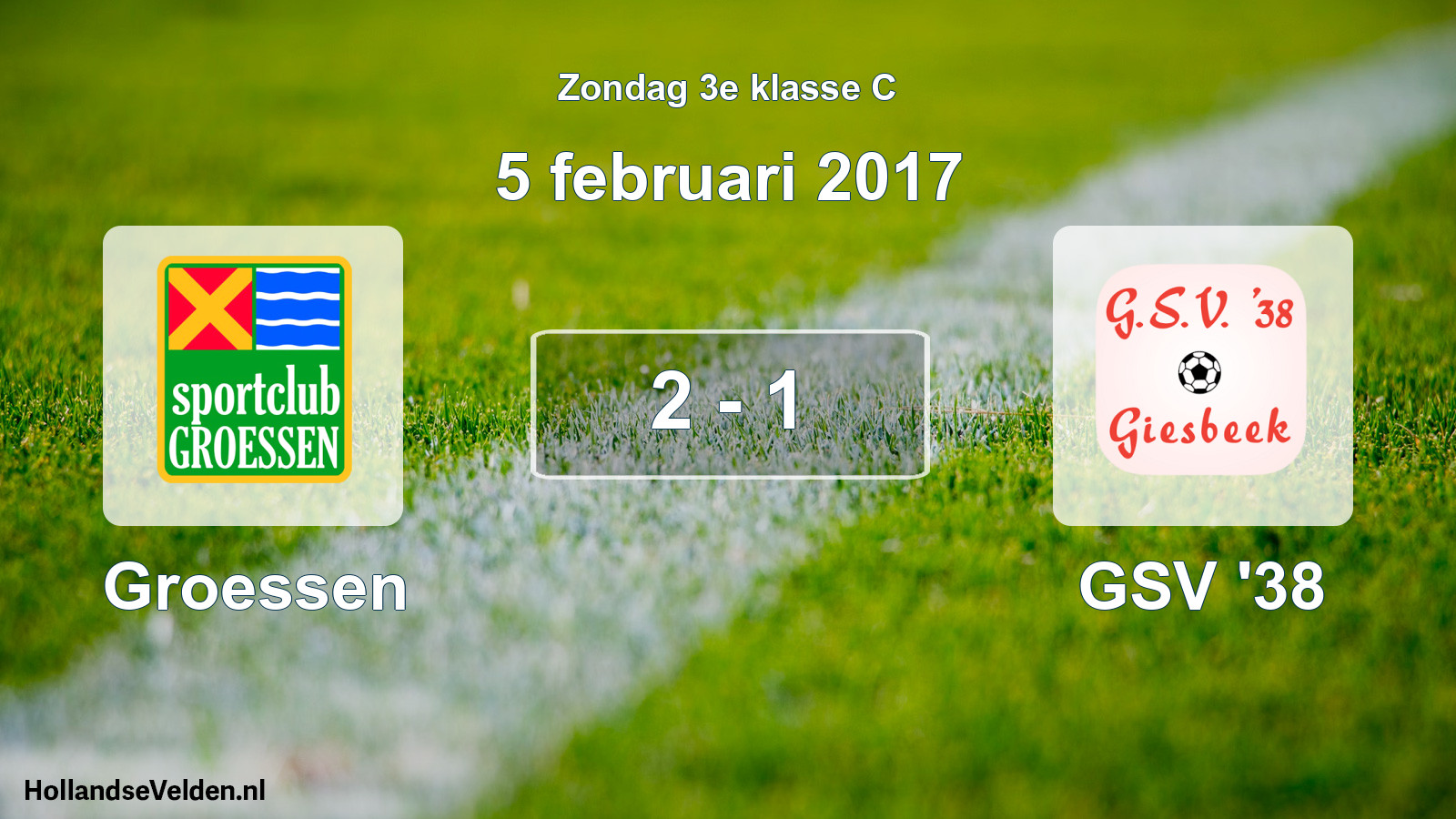 Total number of matches played: Groessen - GSV '38 2 - 1 (5 February 2017)